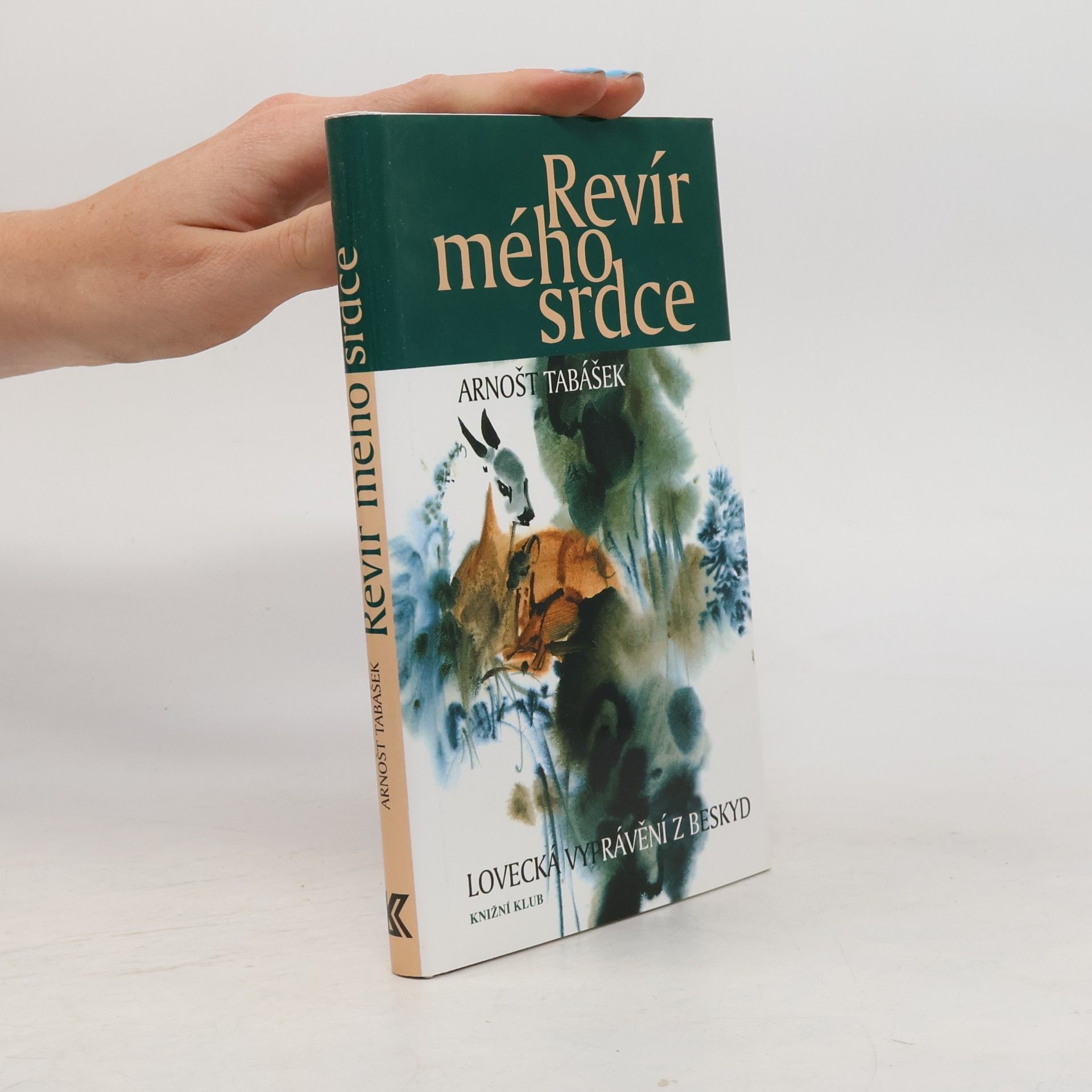 Arnošt Tabášek Revír mého srdce