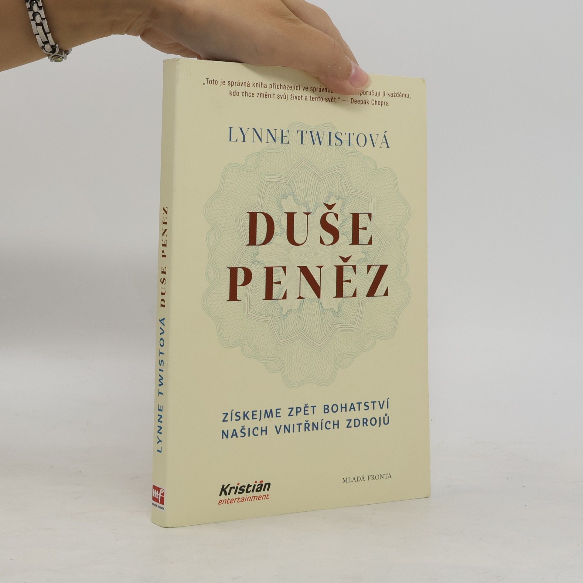 Lynne Twist Duše peněz. Změňte svůj vztah k penězům i k životu