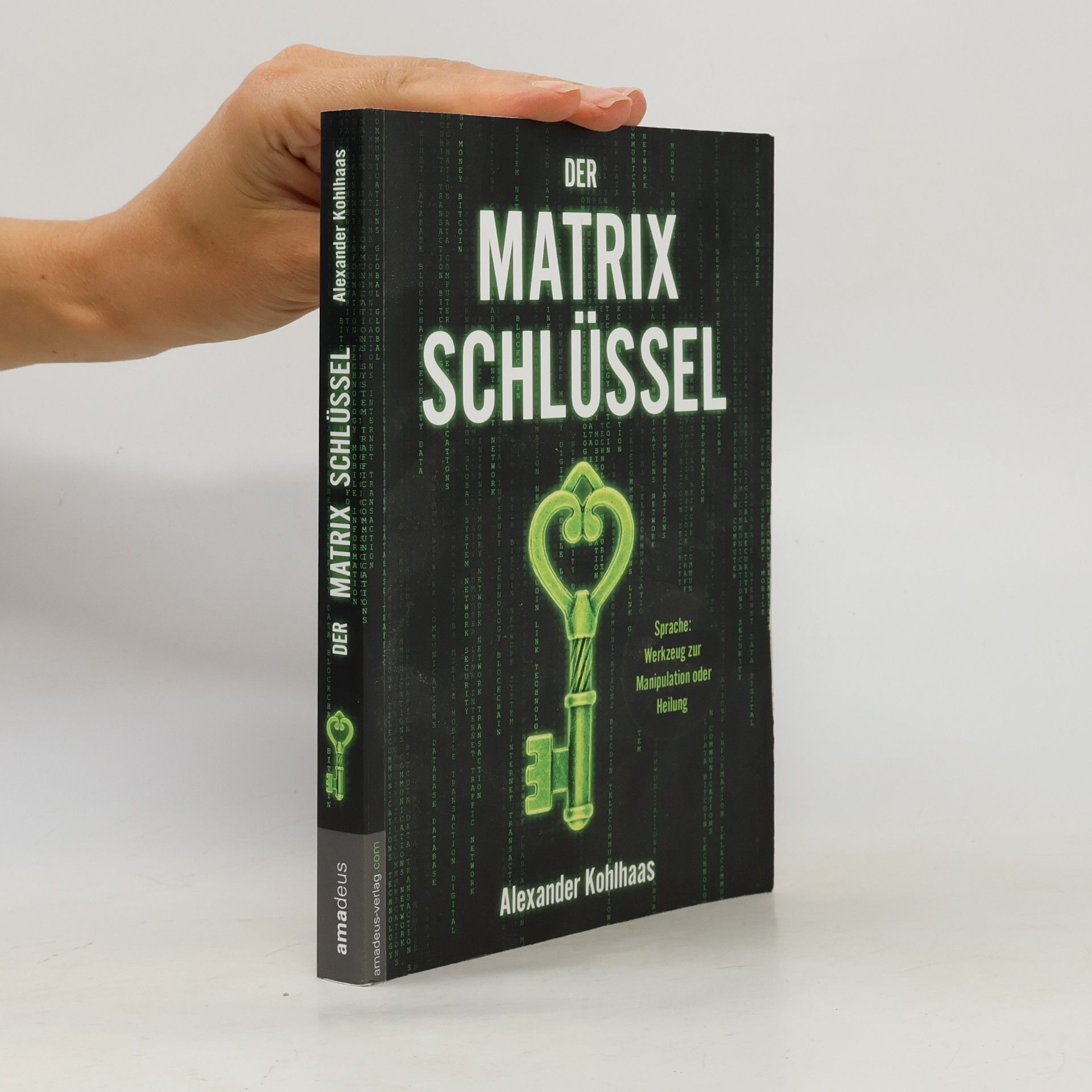 Alexander Kohlhaas Der Matrix-Schlüssel