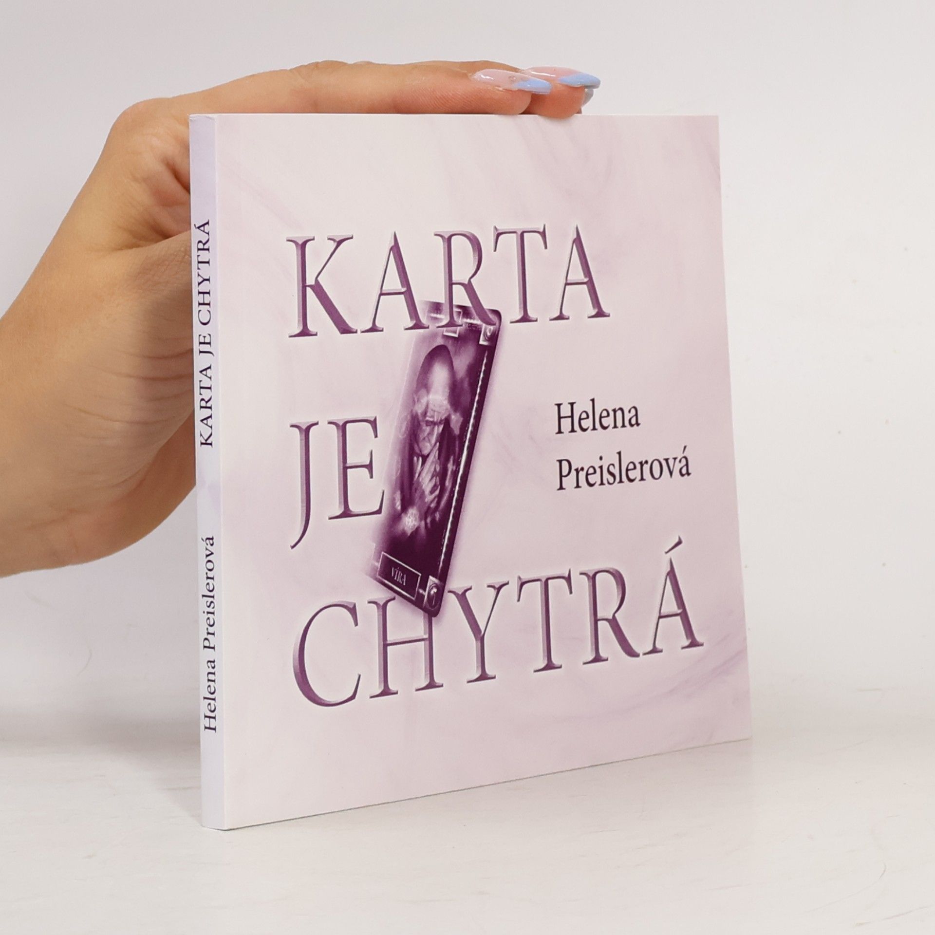 Helena Preislerová Karta je chytrá