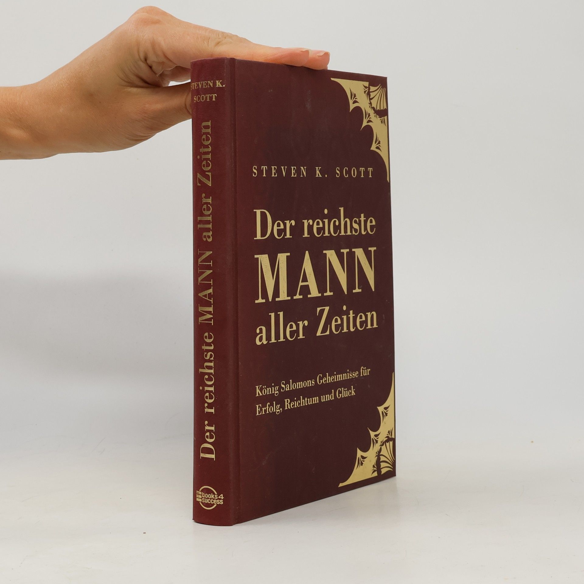Steve Scott Der reichste Mann aller Zeiten