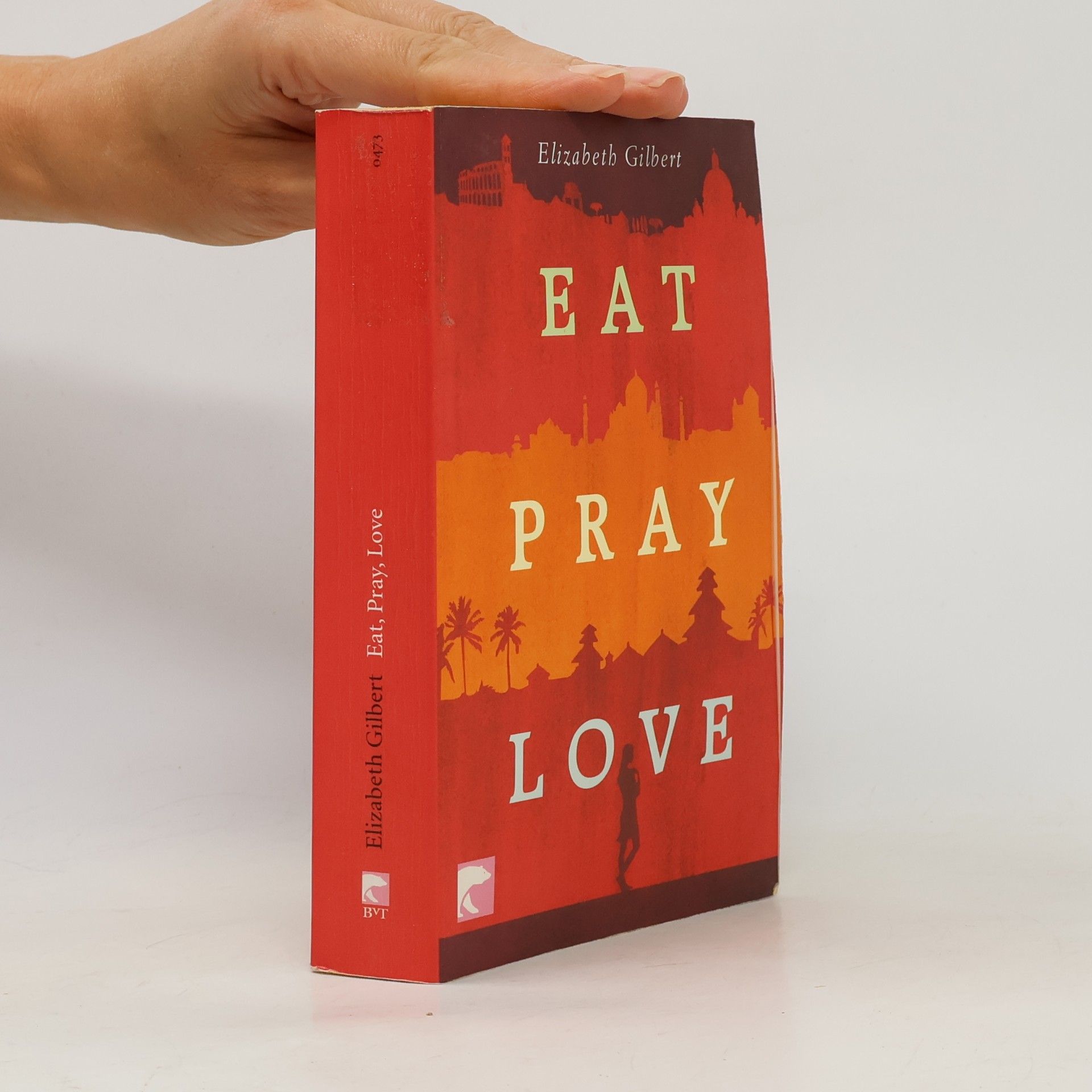 Elizabeth Gilbert Eat, Pray, Love
