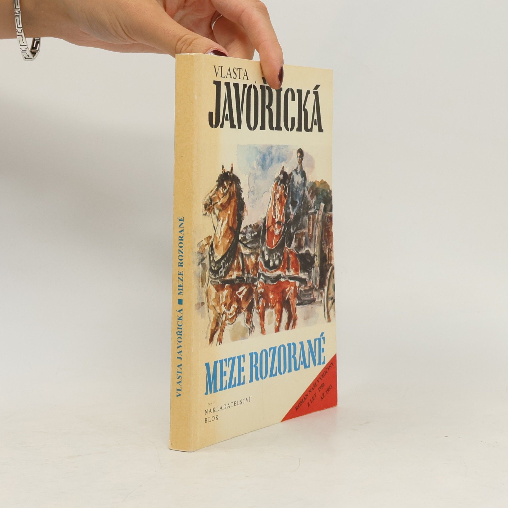 Vlasta Javořická Meze rozorané