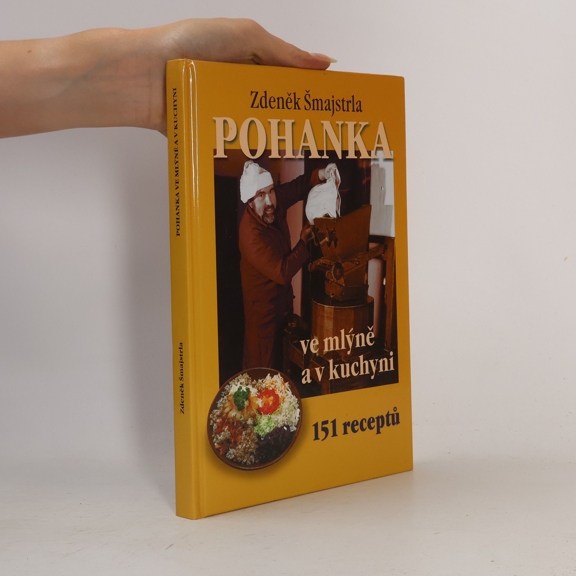 Zdeněk Šmajstrla Pohanka ve mlýně a v kuchyni