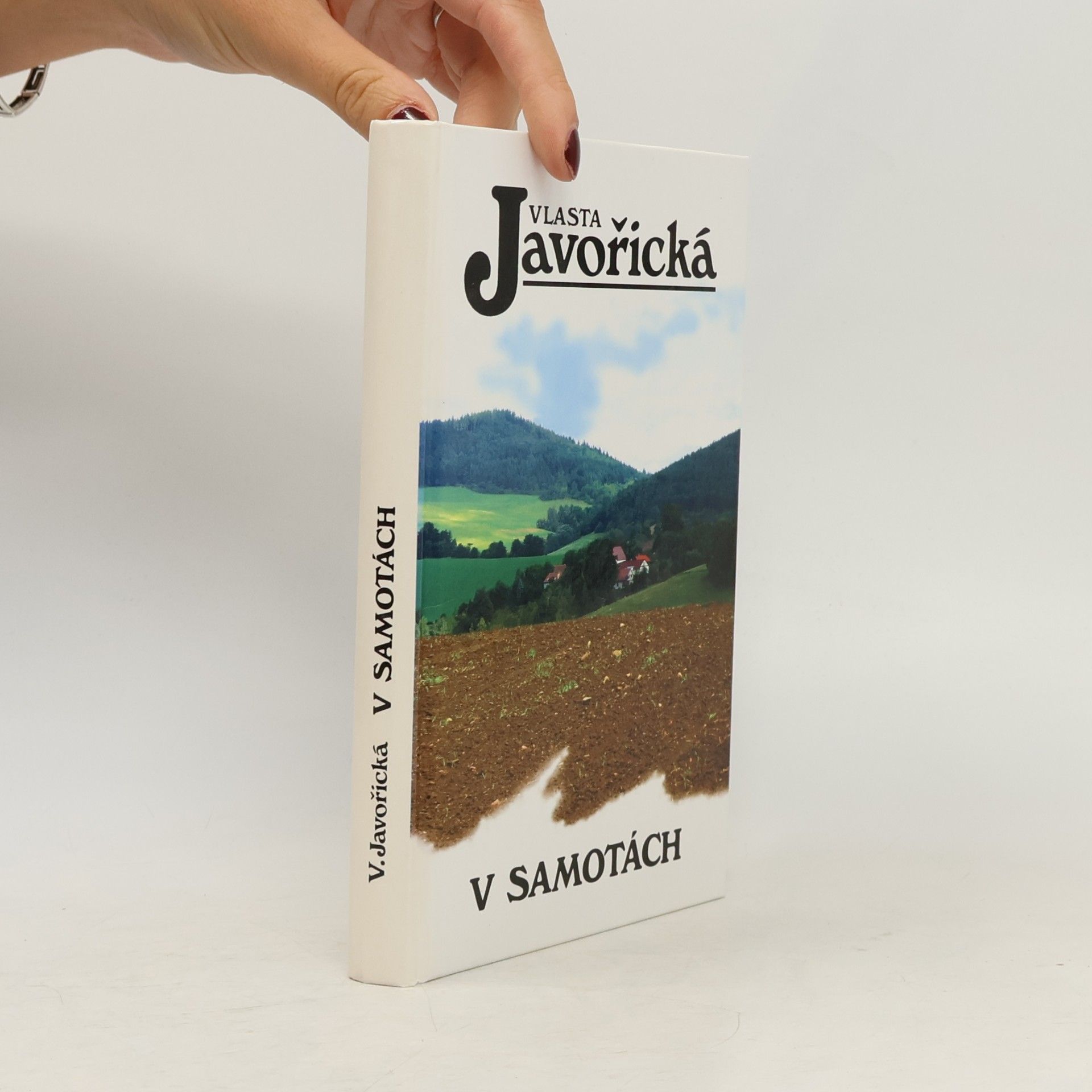 Vlasta Javořická V Samotách