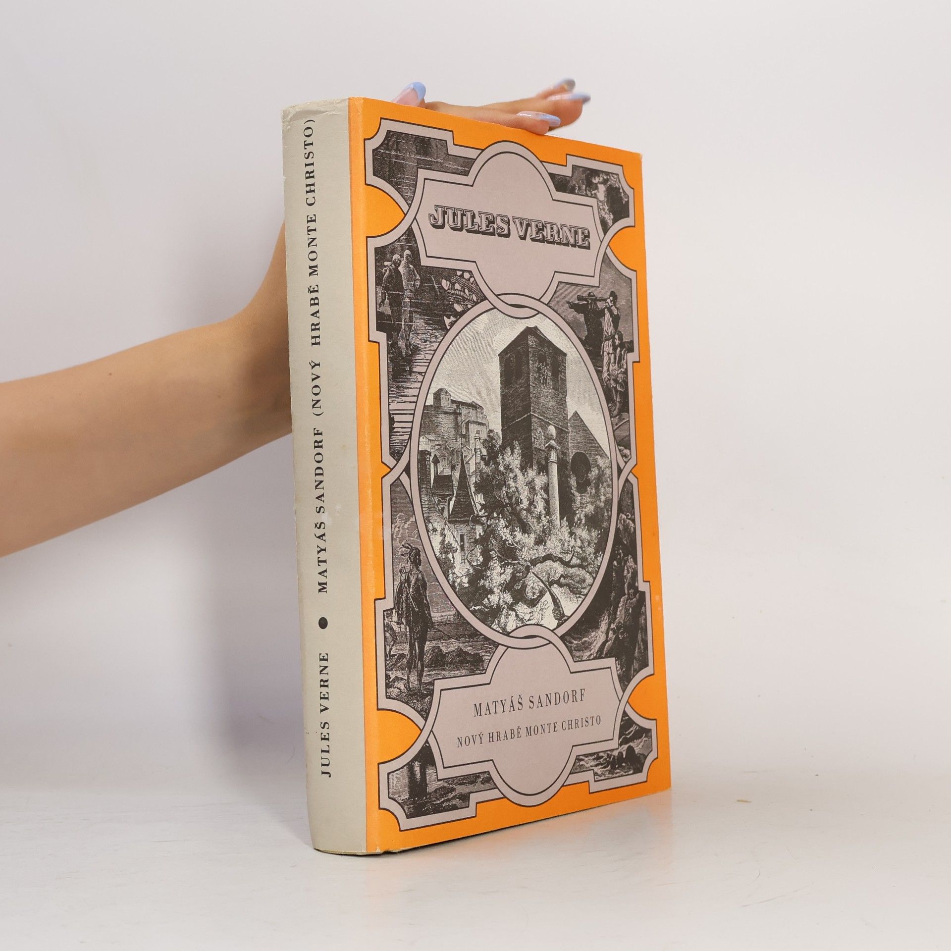 Jules Verne Matyáš Sandorf. Nový hrabě Monte Christo I.