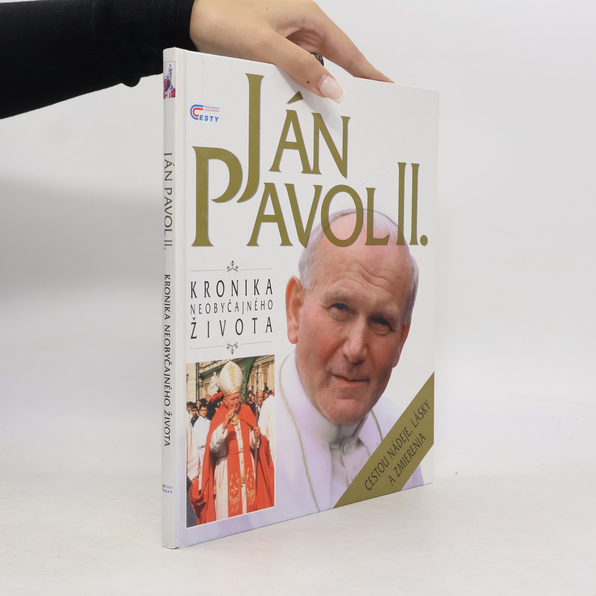 Various authors Ján Pavol II. Kronika neobyčajného života