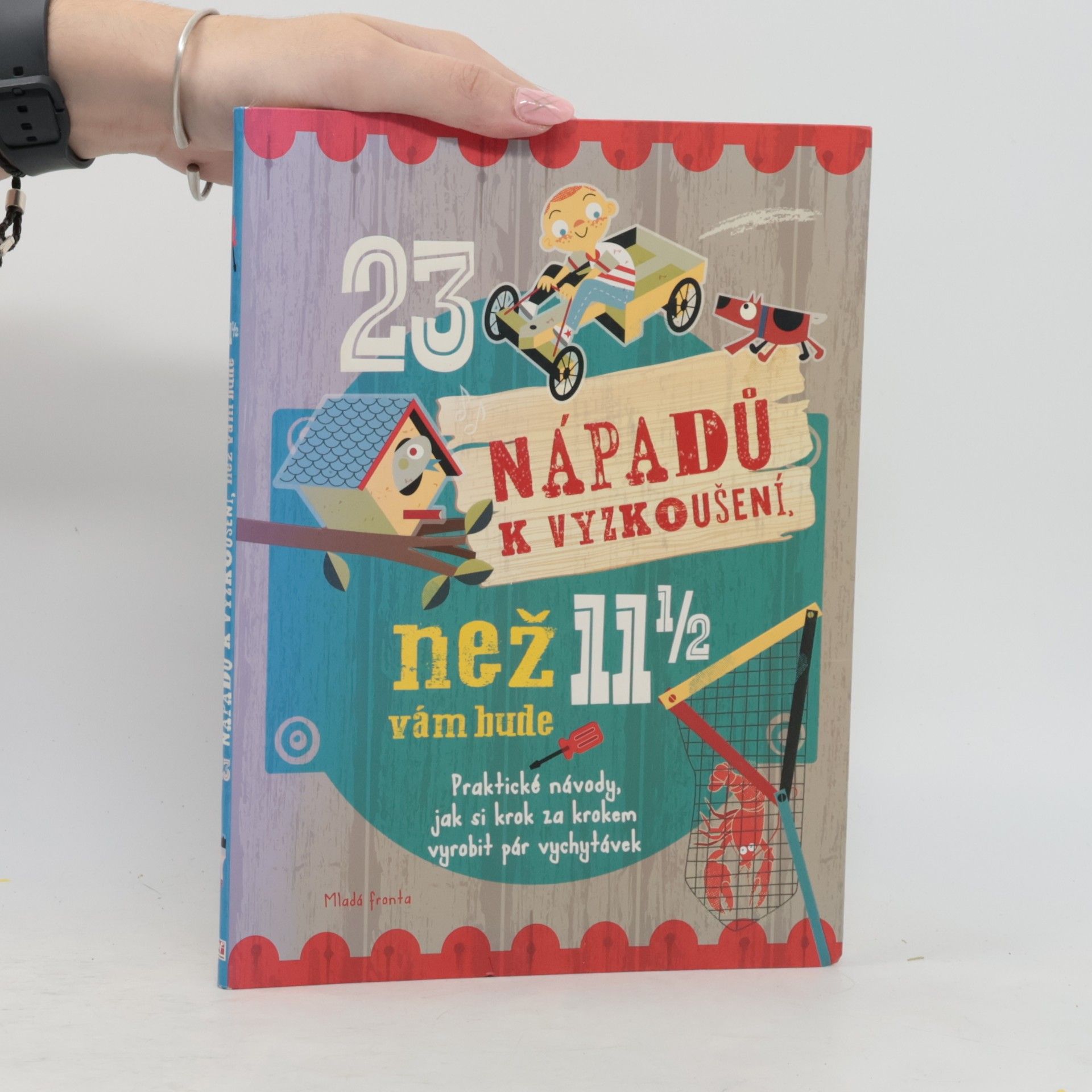 Mike Warren 23 nápadů k vyzkoušení, než vám bude 11 ½