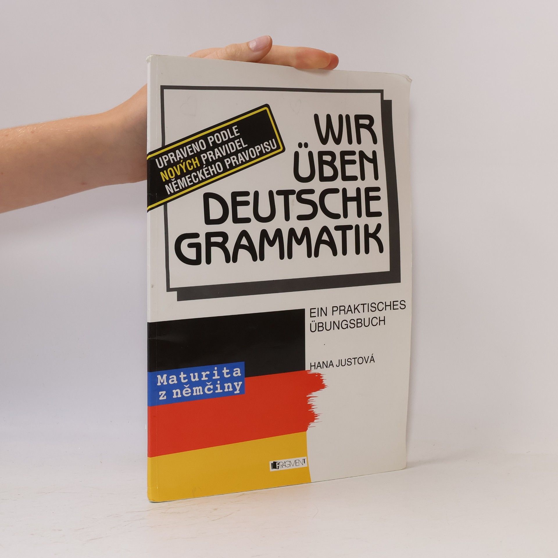 Hana Justová Wir üben deutsche Grammatik