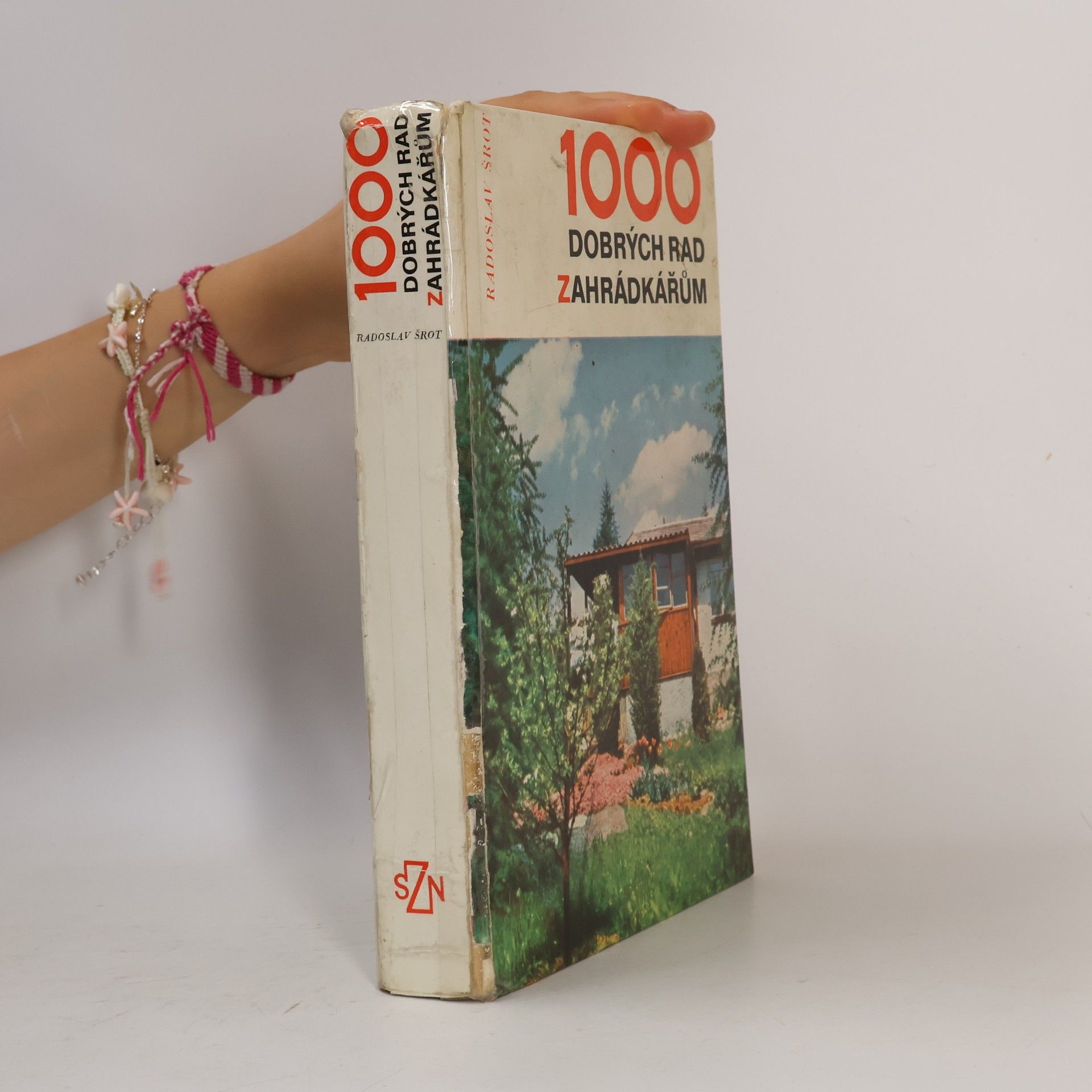 Radoslav Šrot 1000 dobrých rad zahrádkářům
