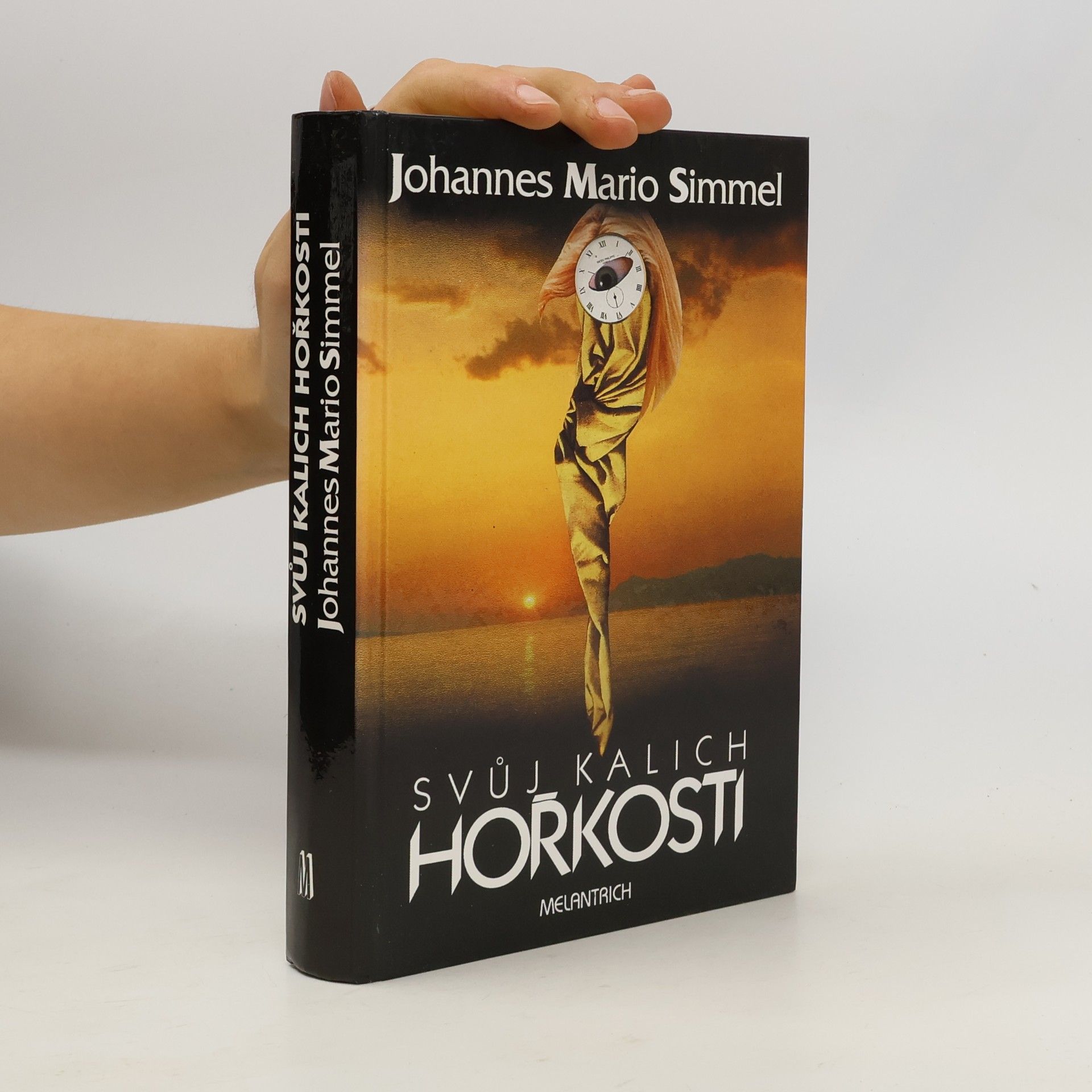 Johannes Mario Simmel Svůj kalich hořkosti