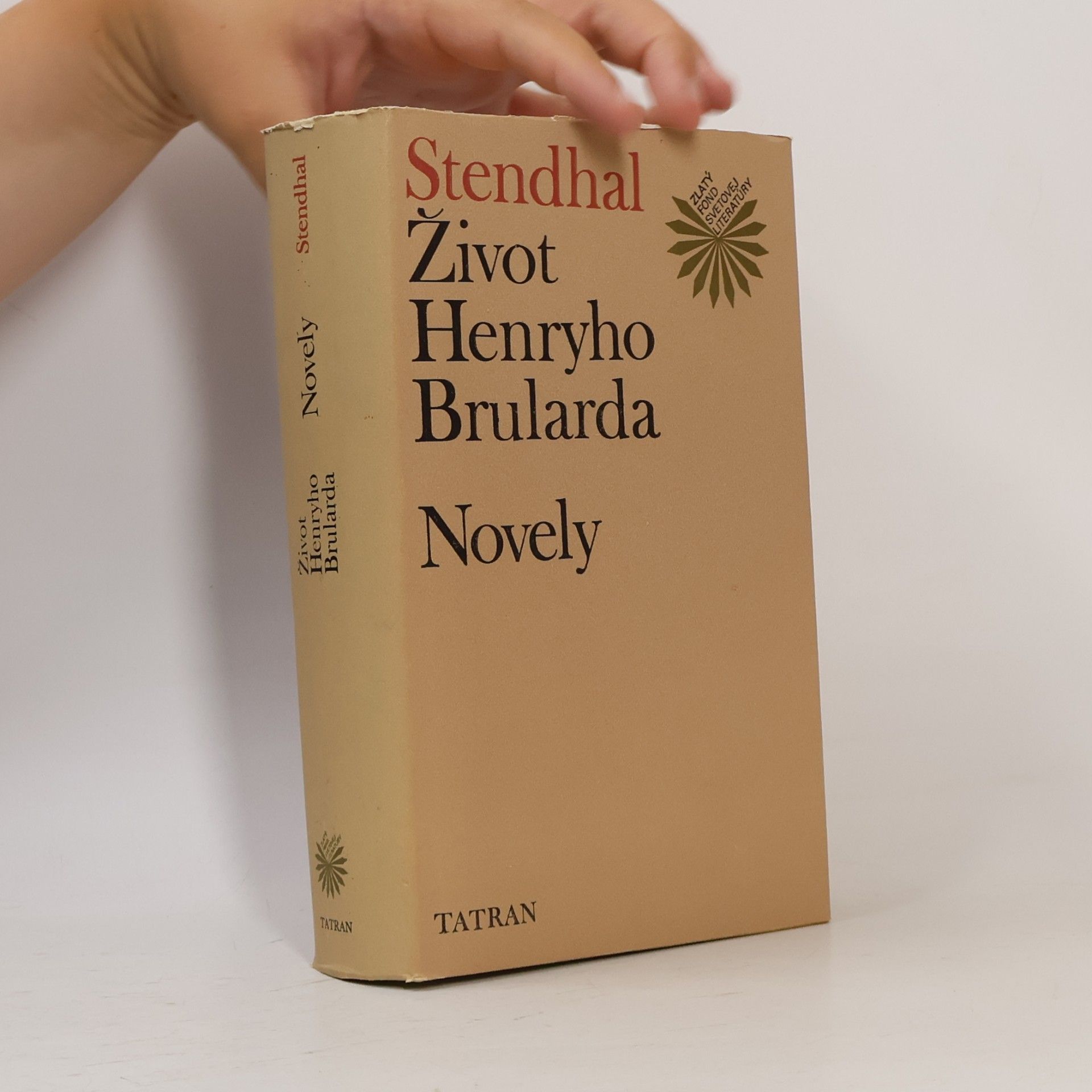 Stendhal Život Henryho Brularda. Novely