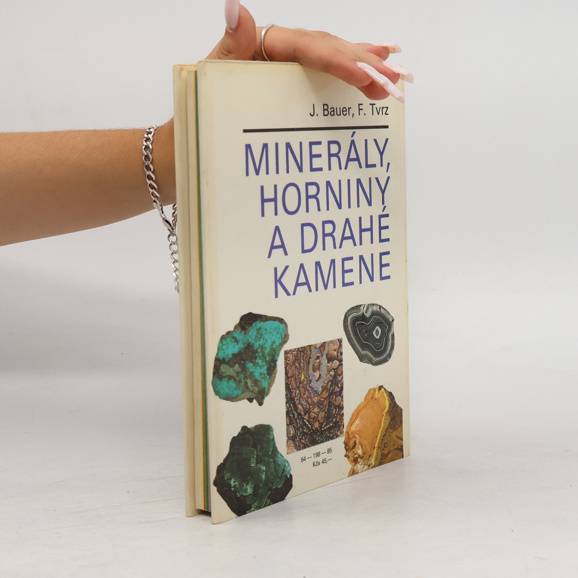 Jaroslav Bauer Minerály, horniny a drahé kamene