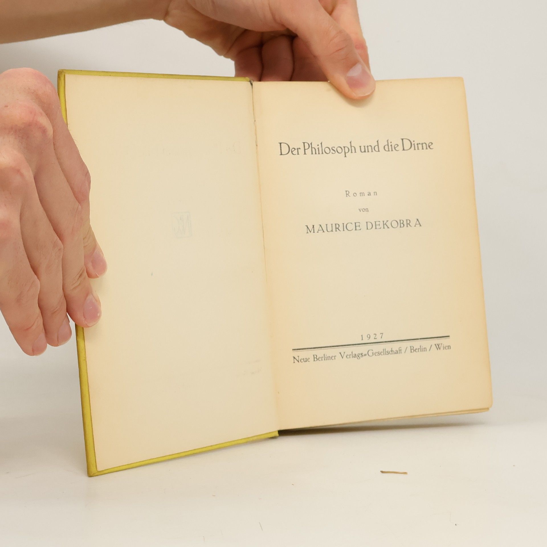 Maurice Dekobra Der Philosoph und die Dirne