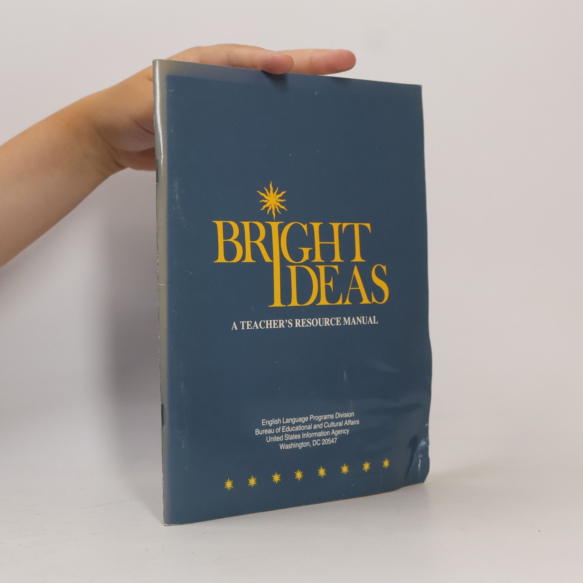 Ruth G. Montalván Bright ideas: A teachers resource manual