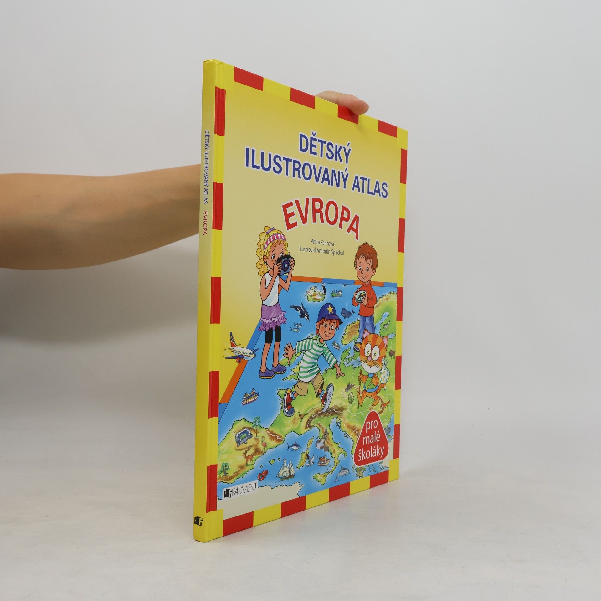 Petra Fantová Dětský ilustrovaný atlas Evropa