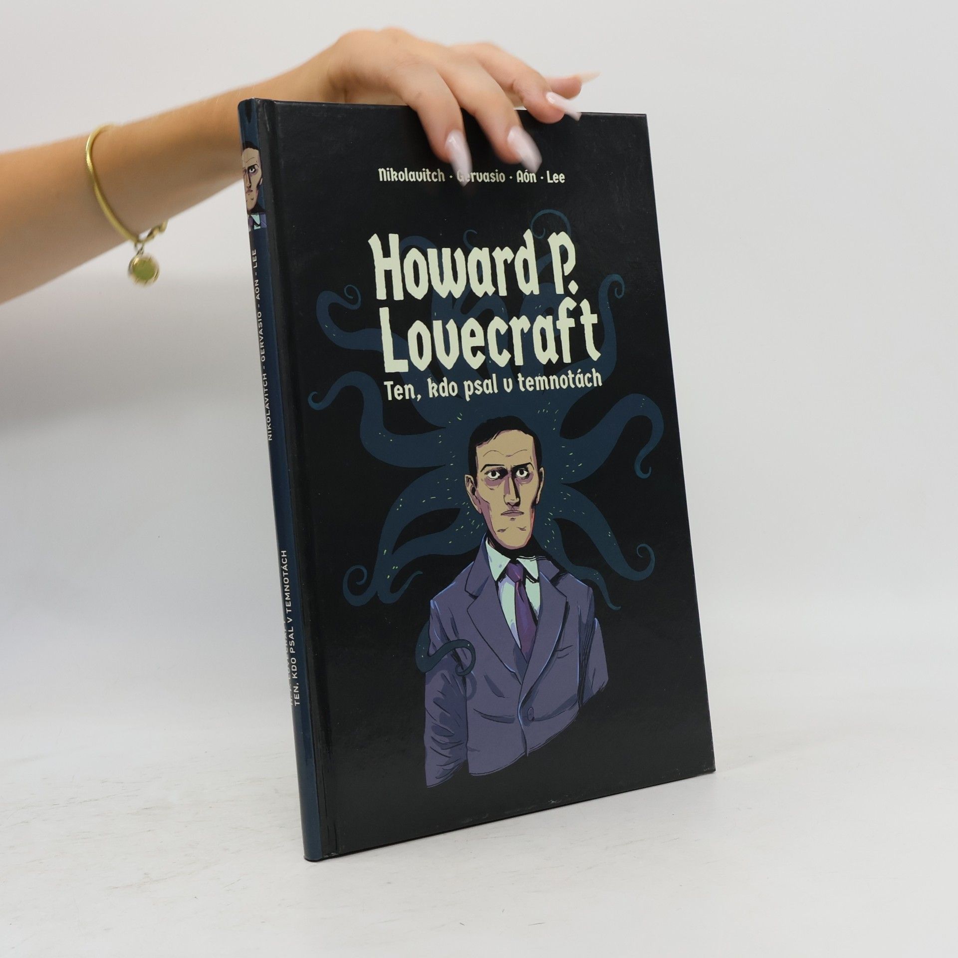 Alex Nikolavitch Howard P. Lovecraft: Ten, kdo psal v temnotách