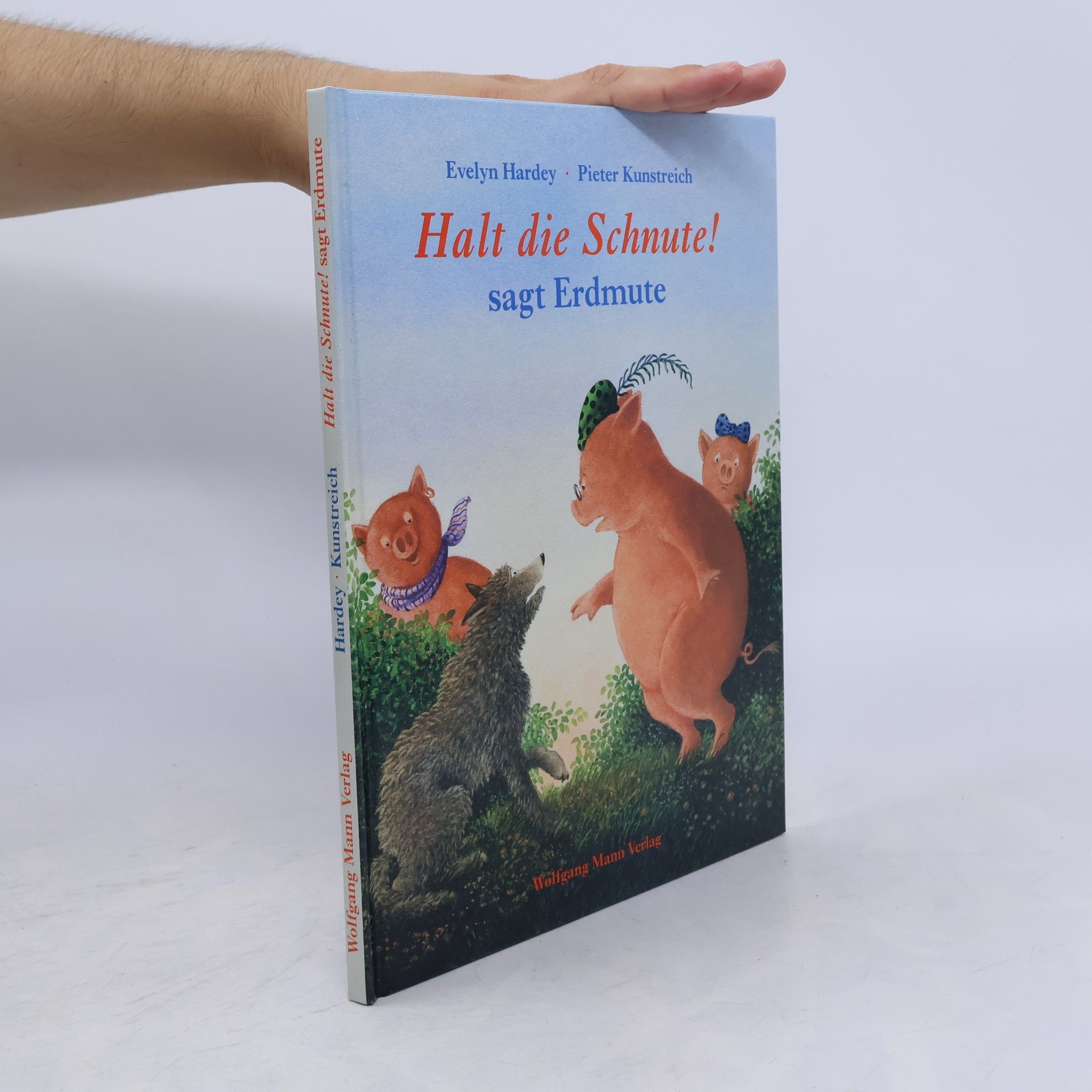 Evelyn Hardey Halt die Schnute! sagt Erdmute