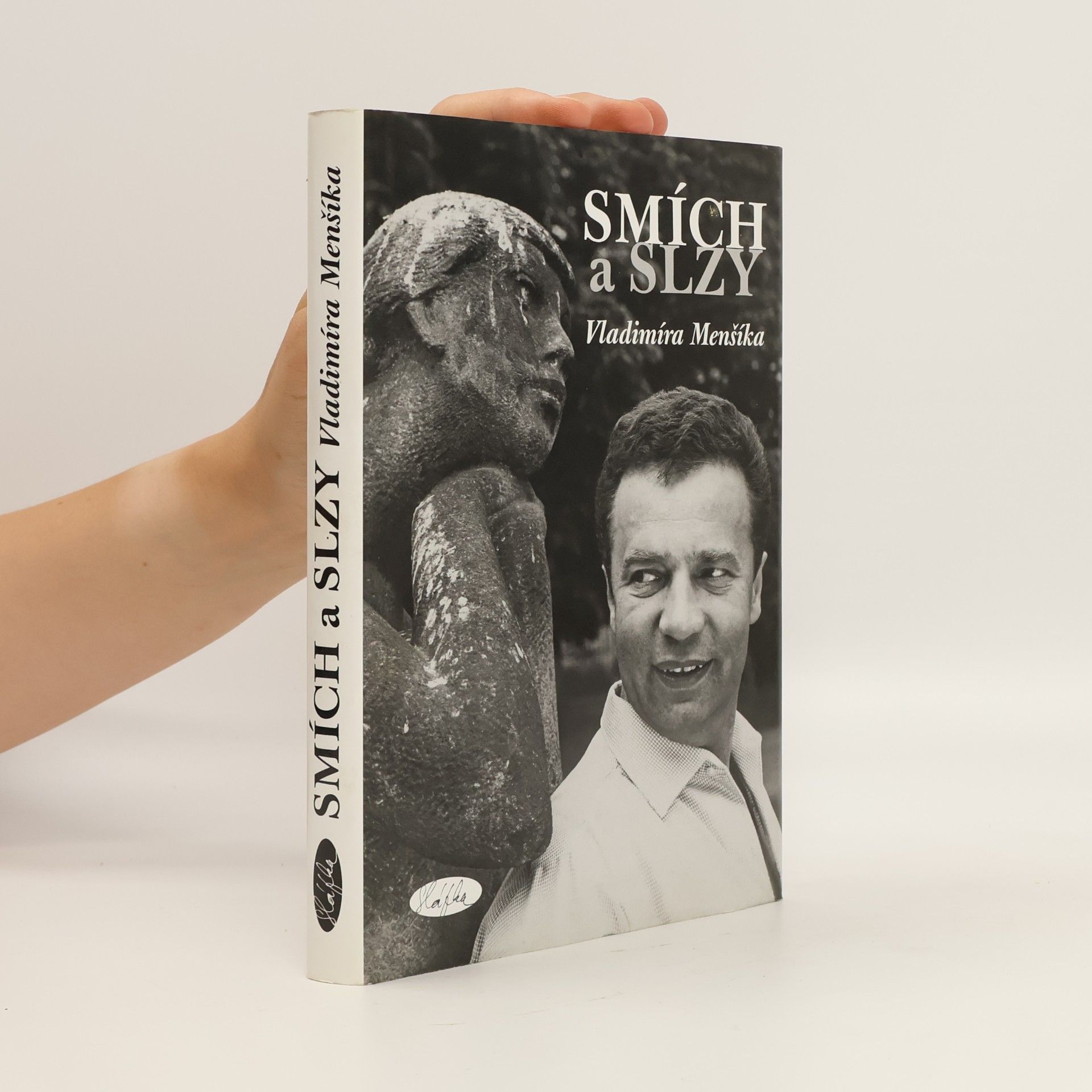 Slávka Kopecká Smích a slzy Vladimíra Menšíka