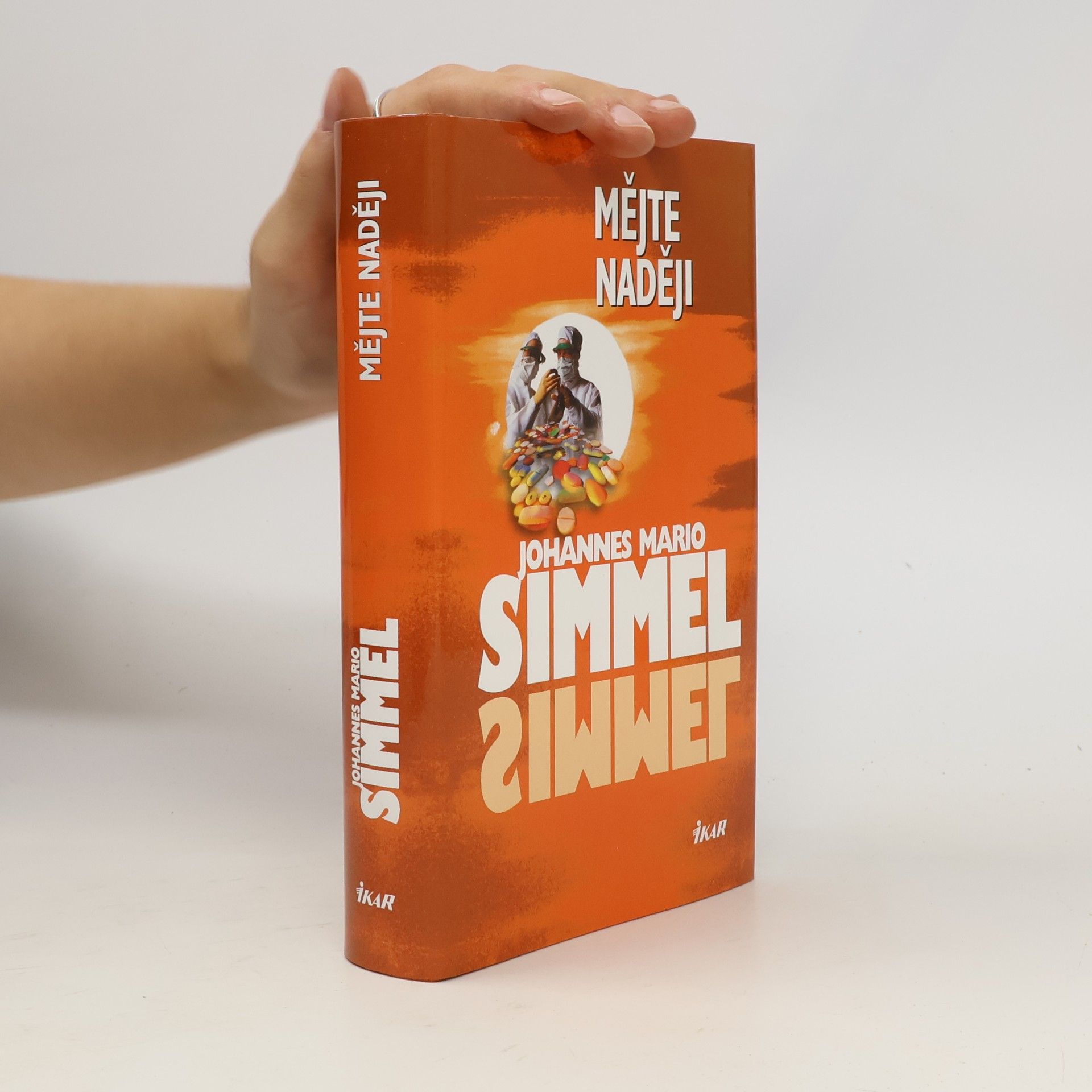 Johannes Mario Simmel Mějte naději