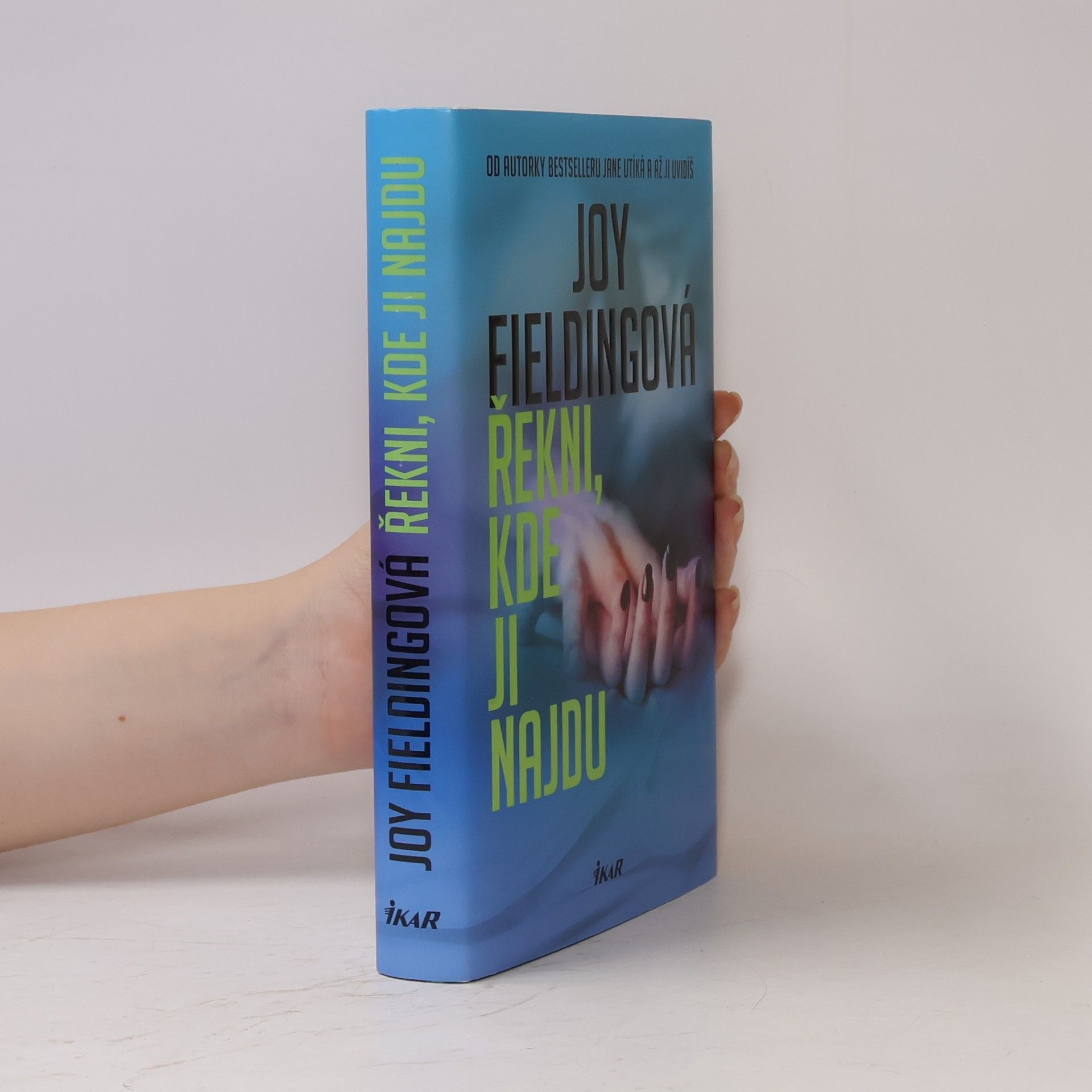 Joy Fielding Řekni, kde ji najdu