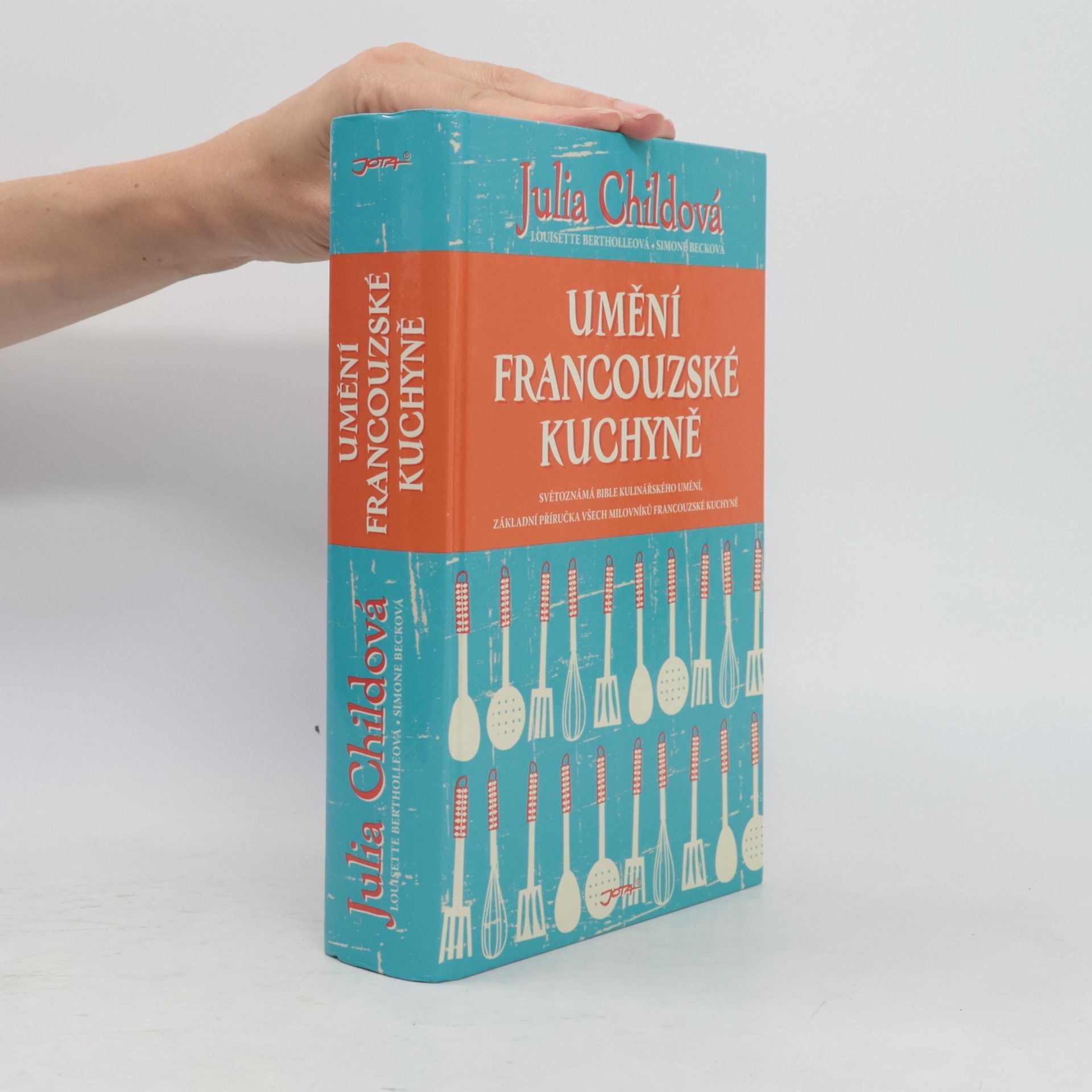Julia Child Umění francouzské kuchyně
