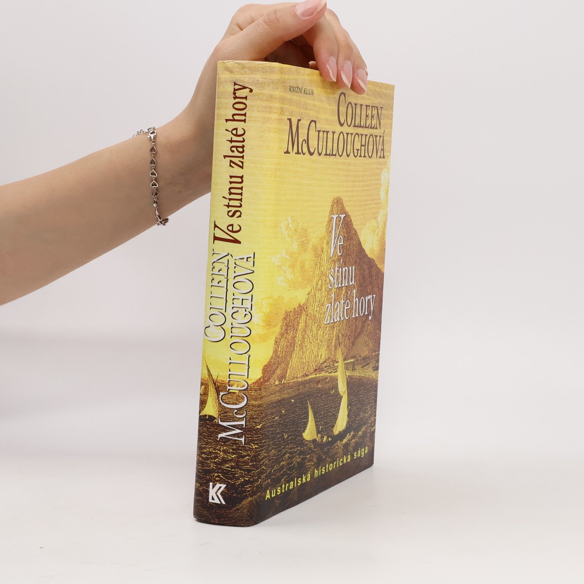 Colleen McCullough Ve stínu zlaté hory