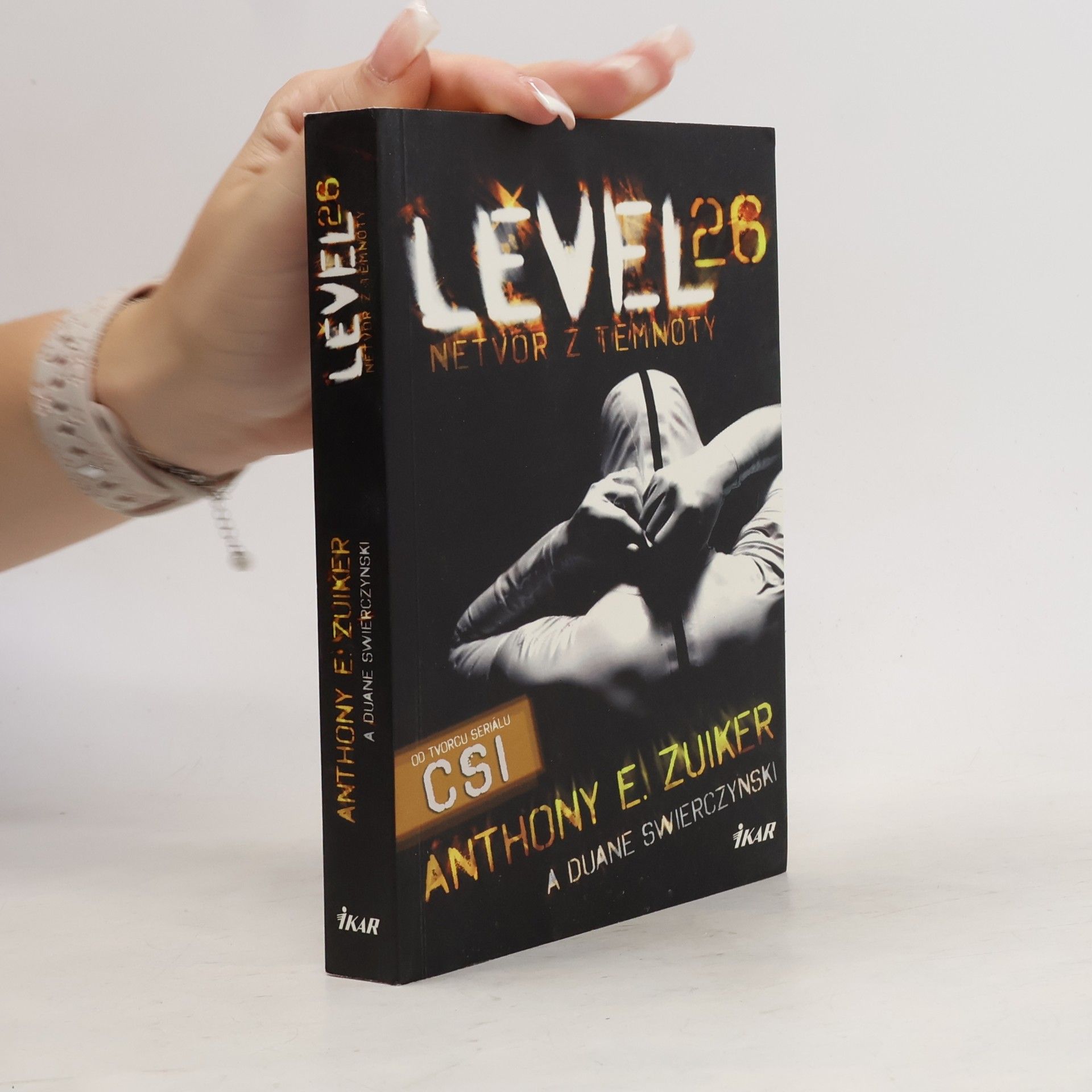 Anthony E. Zuiker Level 26. Netvor z temnoty