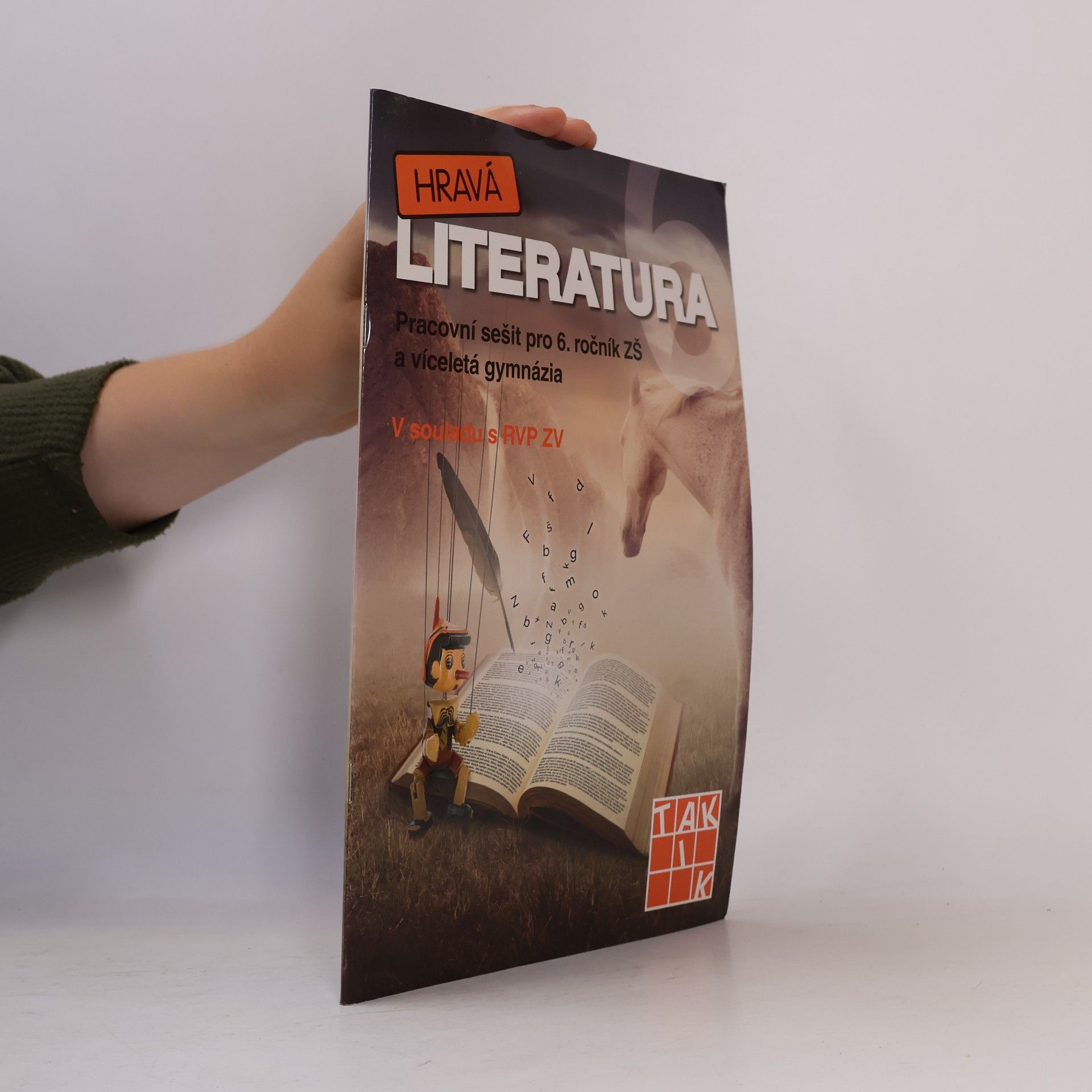 Autorenkollektiv Hravá literatura 6 - pracovní sešit