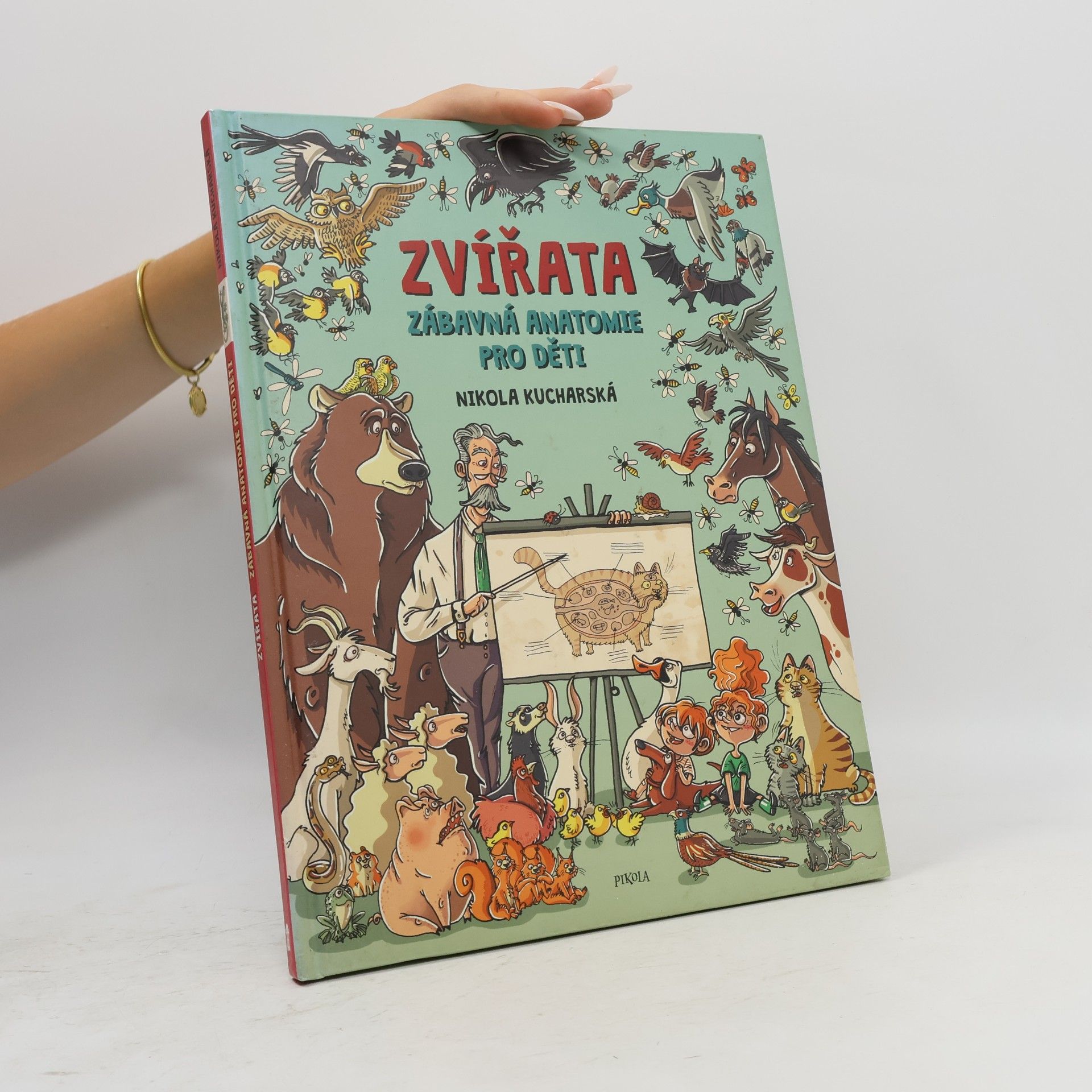 Nikola Kucharska Zvířata: Zábavná anatomie pro děti