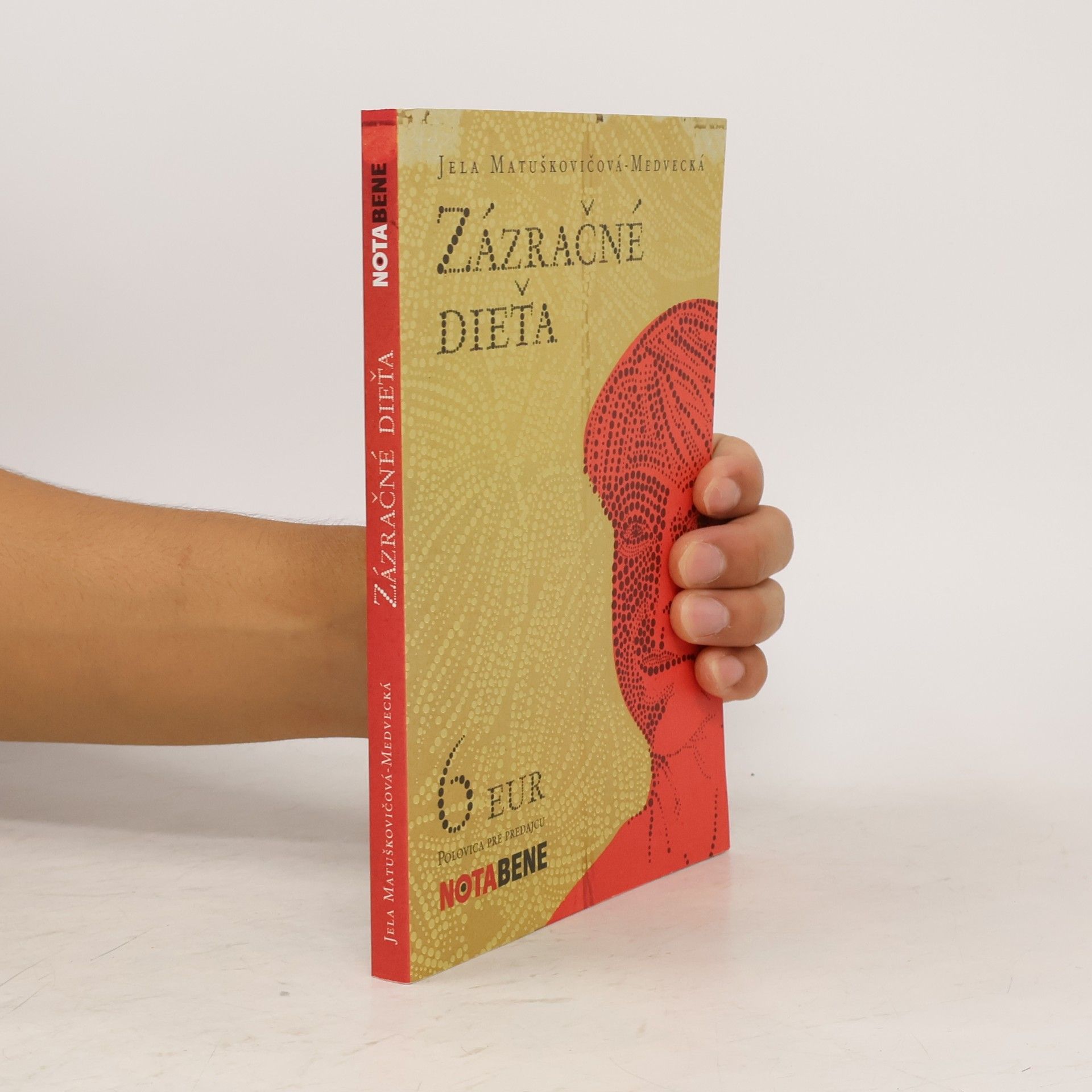 Jela Matuškovičová Medvecká Zázračné dieťa