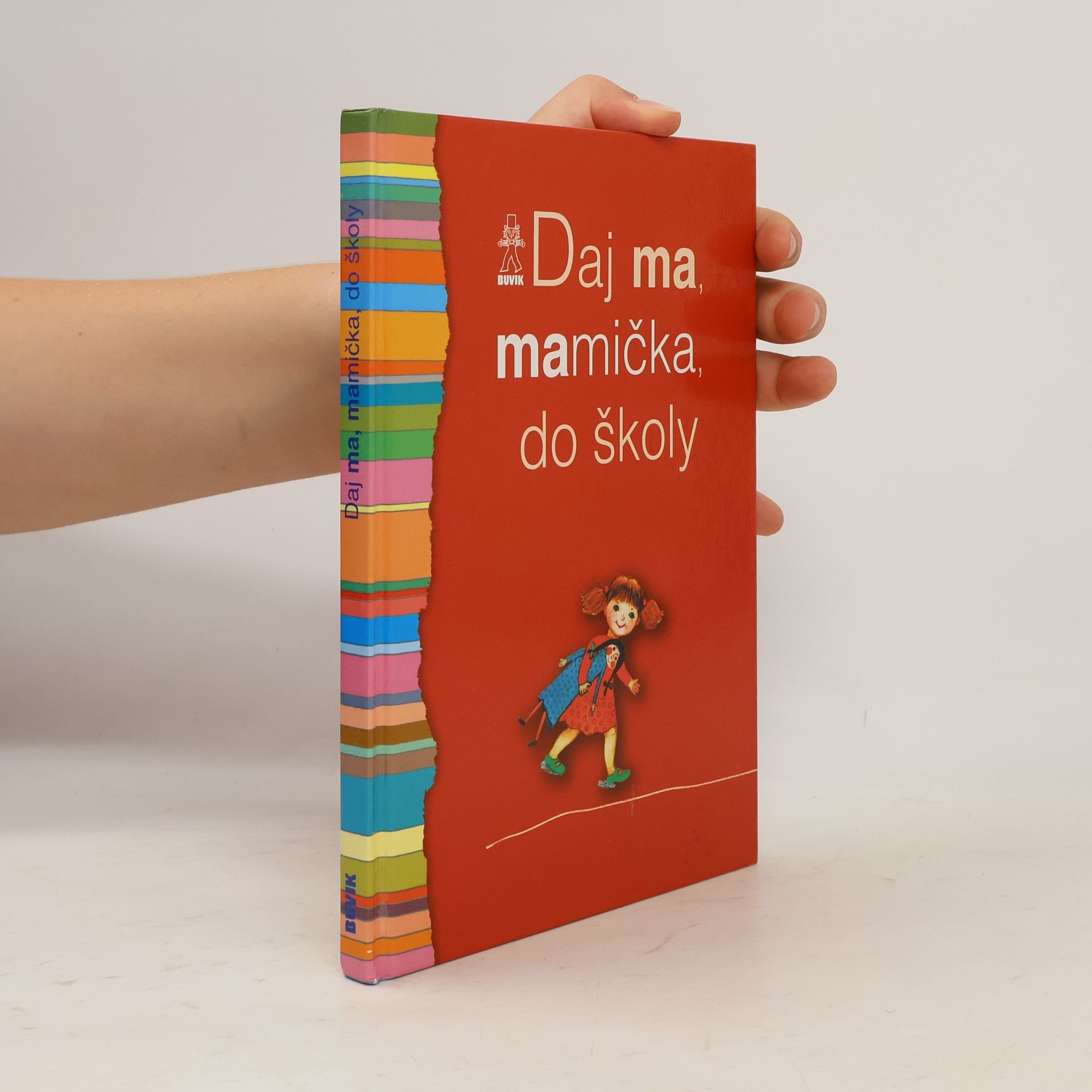 Various authors Daj ma, mamička, do školy