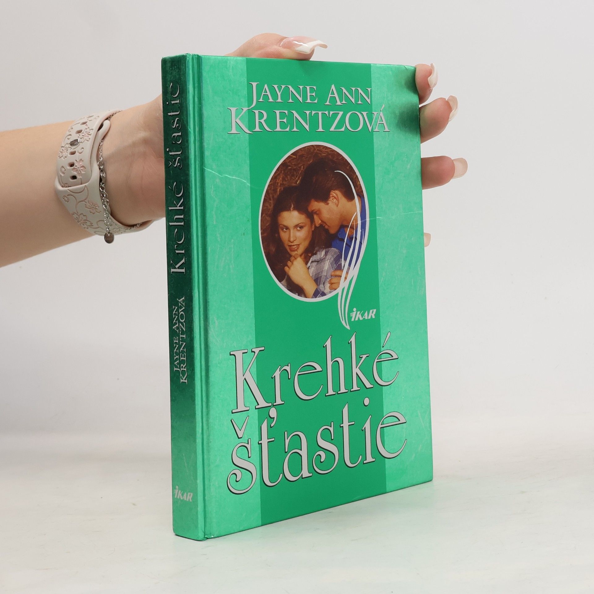 Jayne Ann Krentz Krehké šťastie