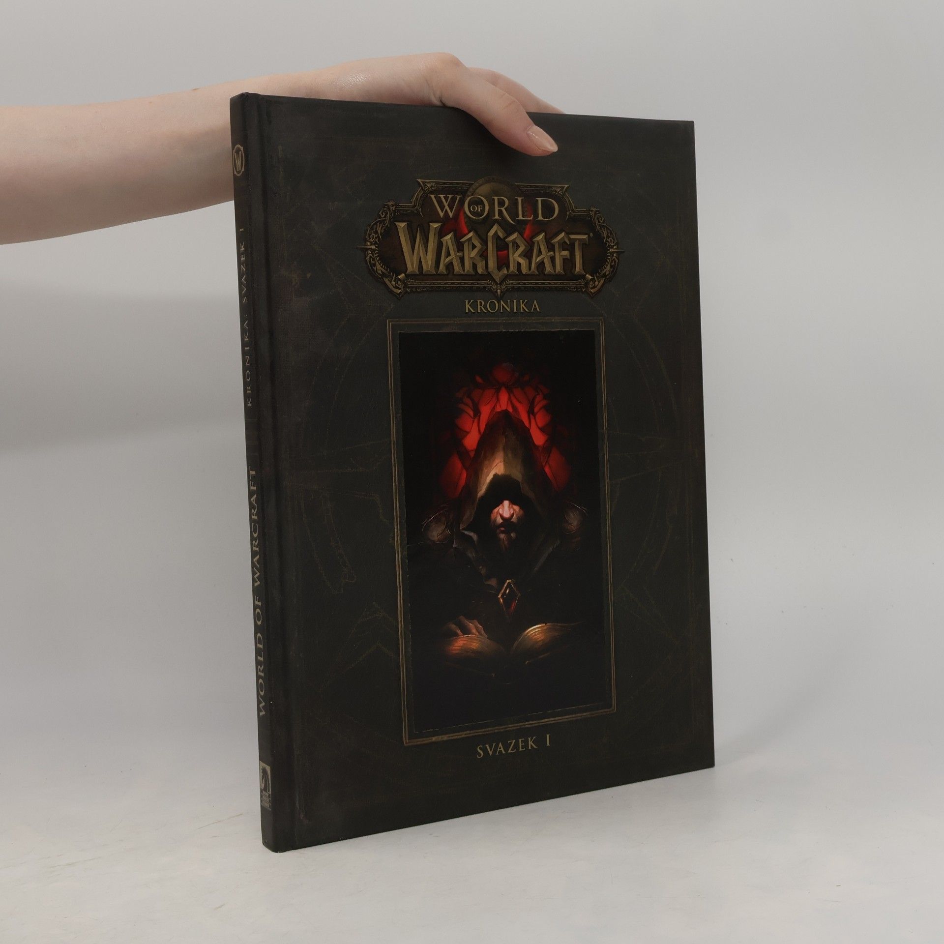 Robert B. Brooks World of Warcraft. Kronika. Svazek I