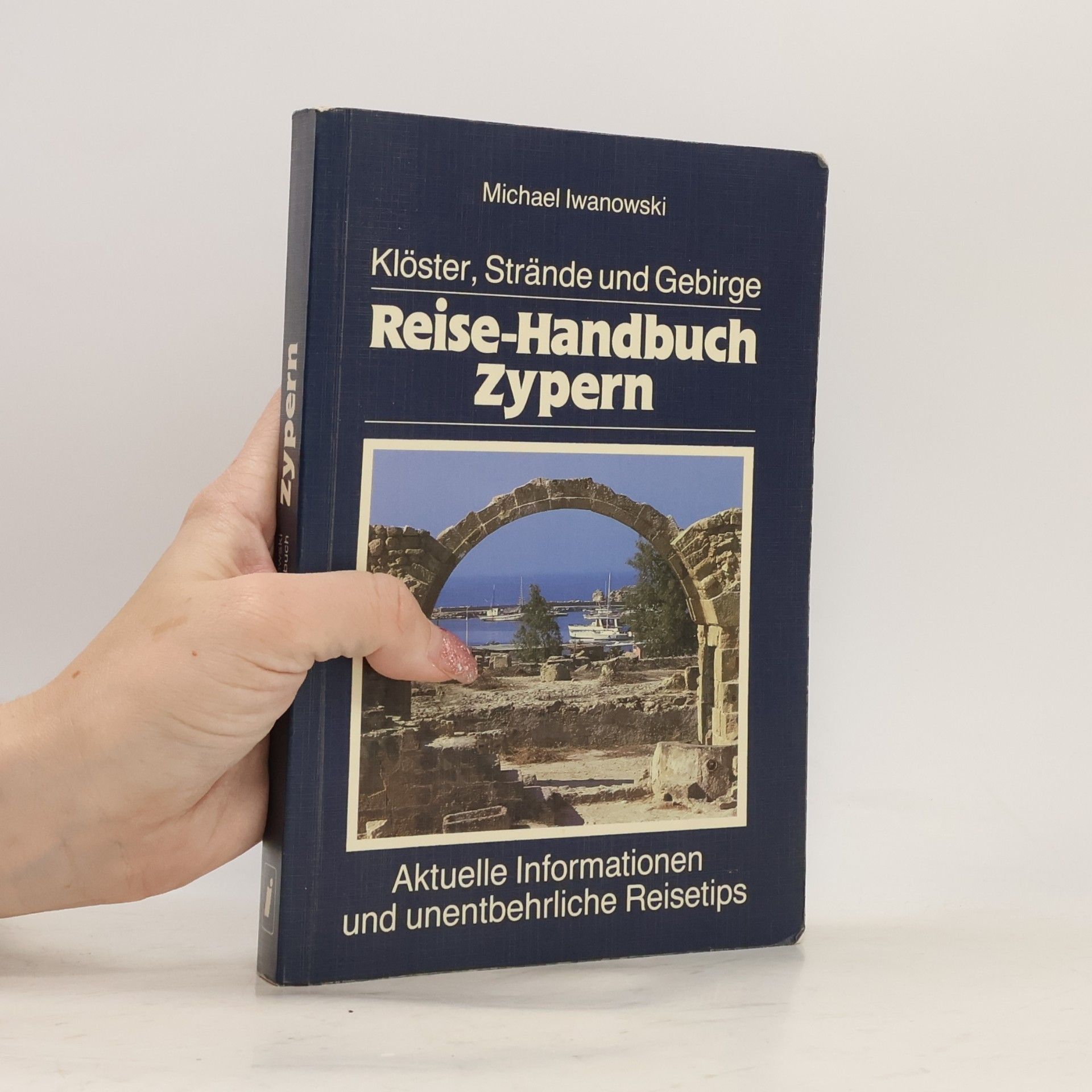 Michael Iwanowski Reise-Handbuch Zypern