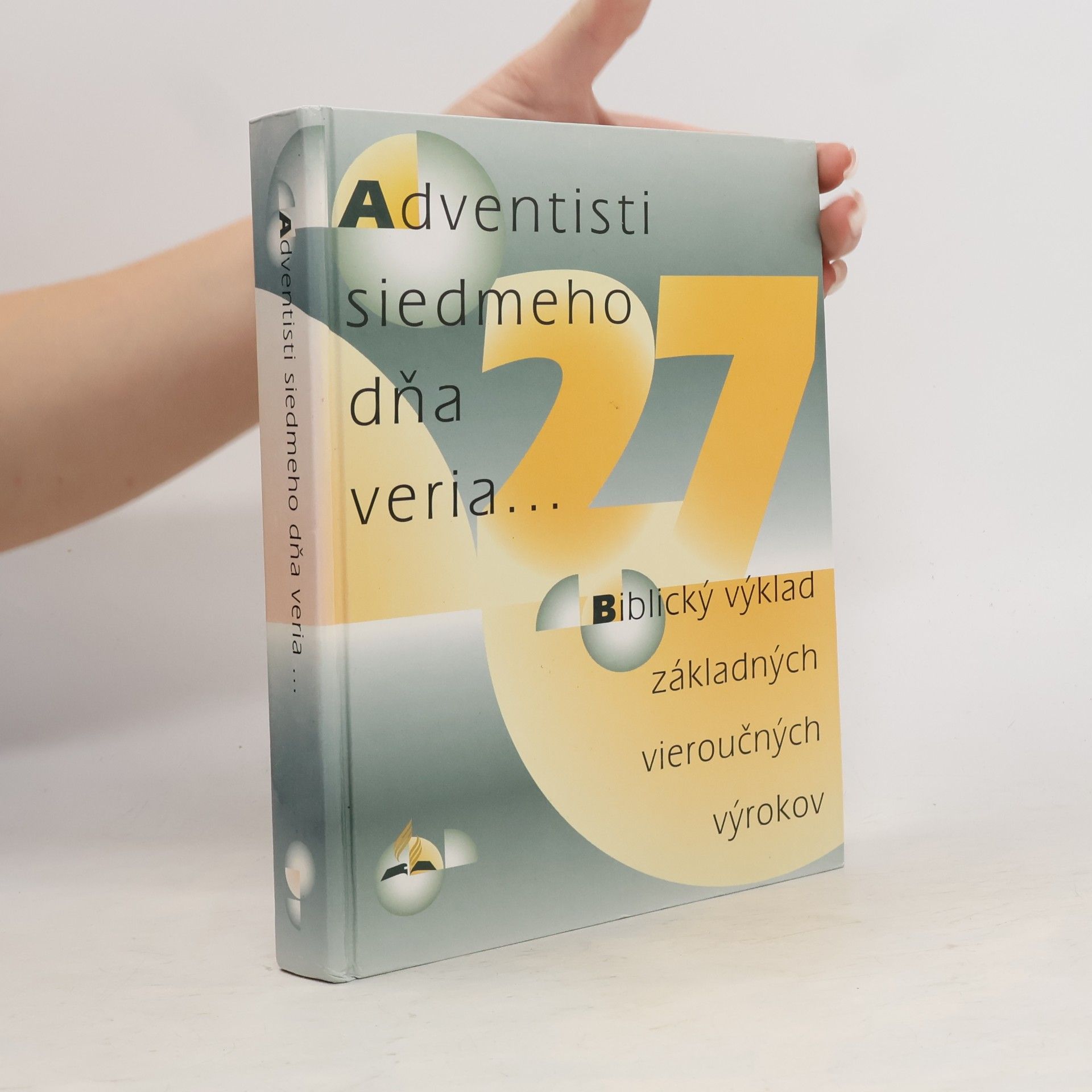 Kolektiv autorů Adventisti siedmeho dňa veria...