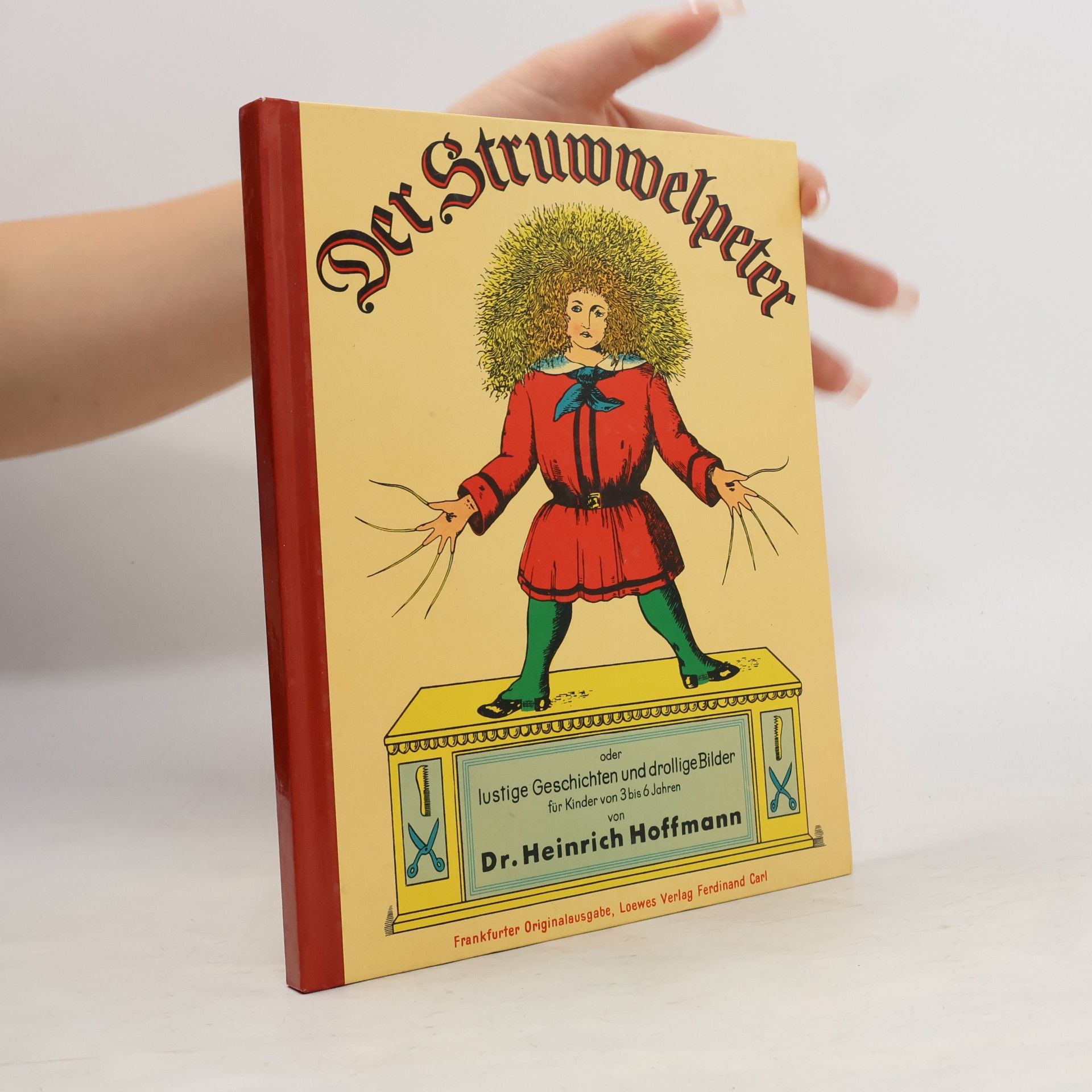 Heinrich Hoffmann Der Struwwelpeter oder Lustige Geschichten und drollige Bilder