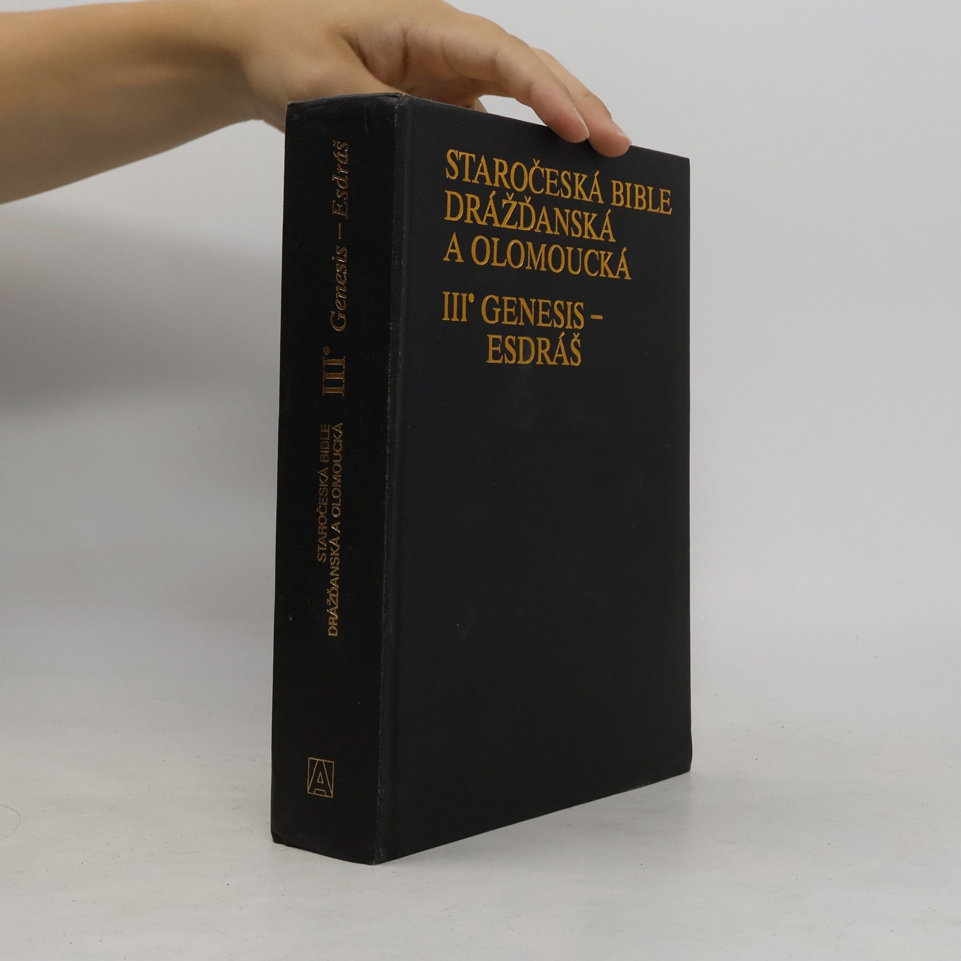 Staročeská Bible dražďanská a olomoucká III. Genesis - Esdráš
