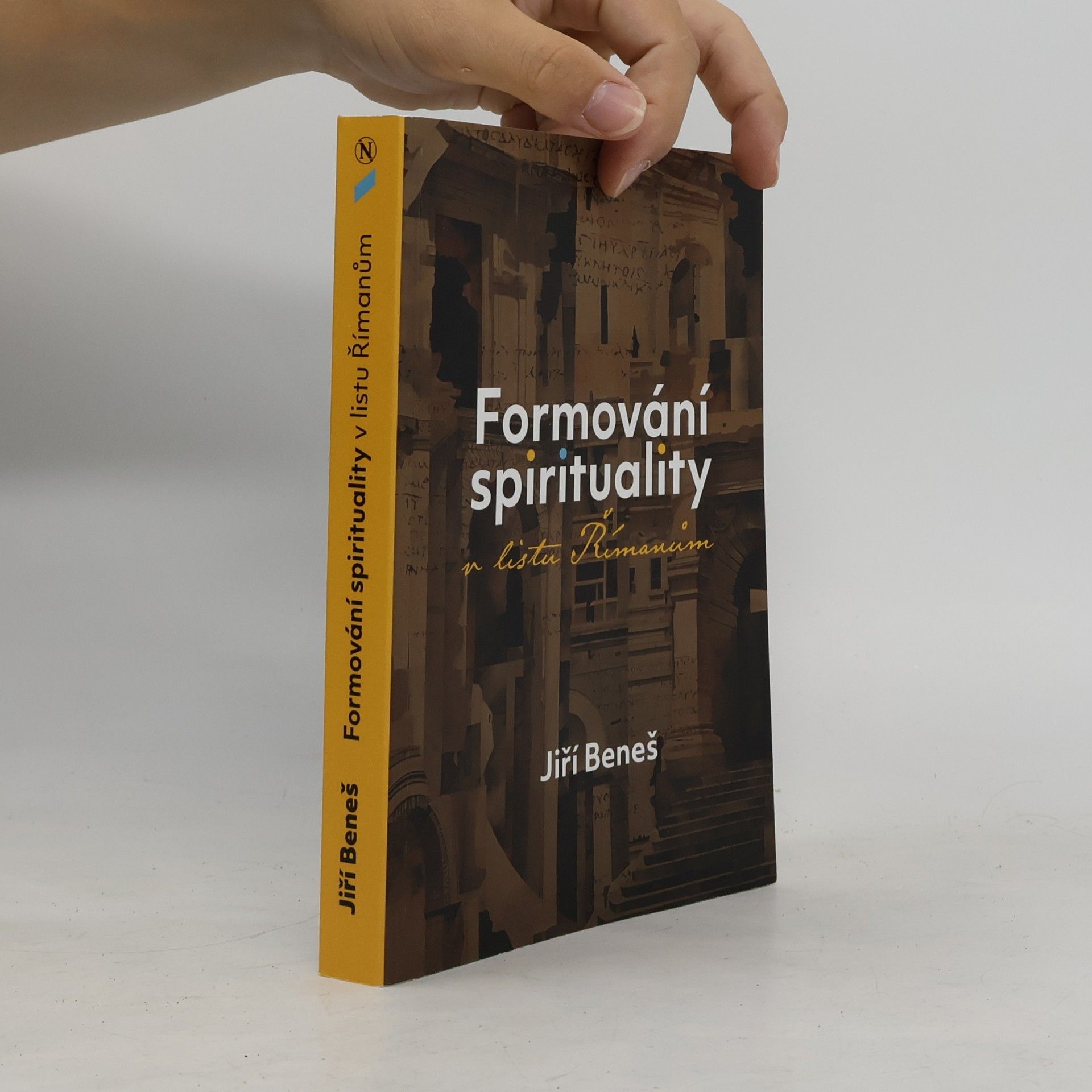 Jiří Beneš Formování spirituality v listu Římanům