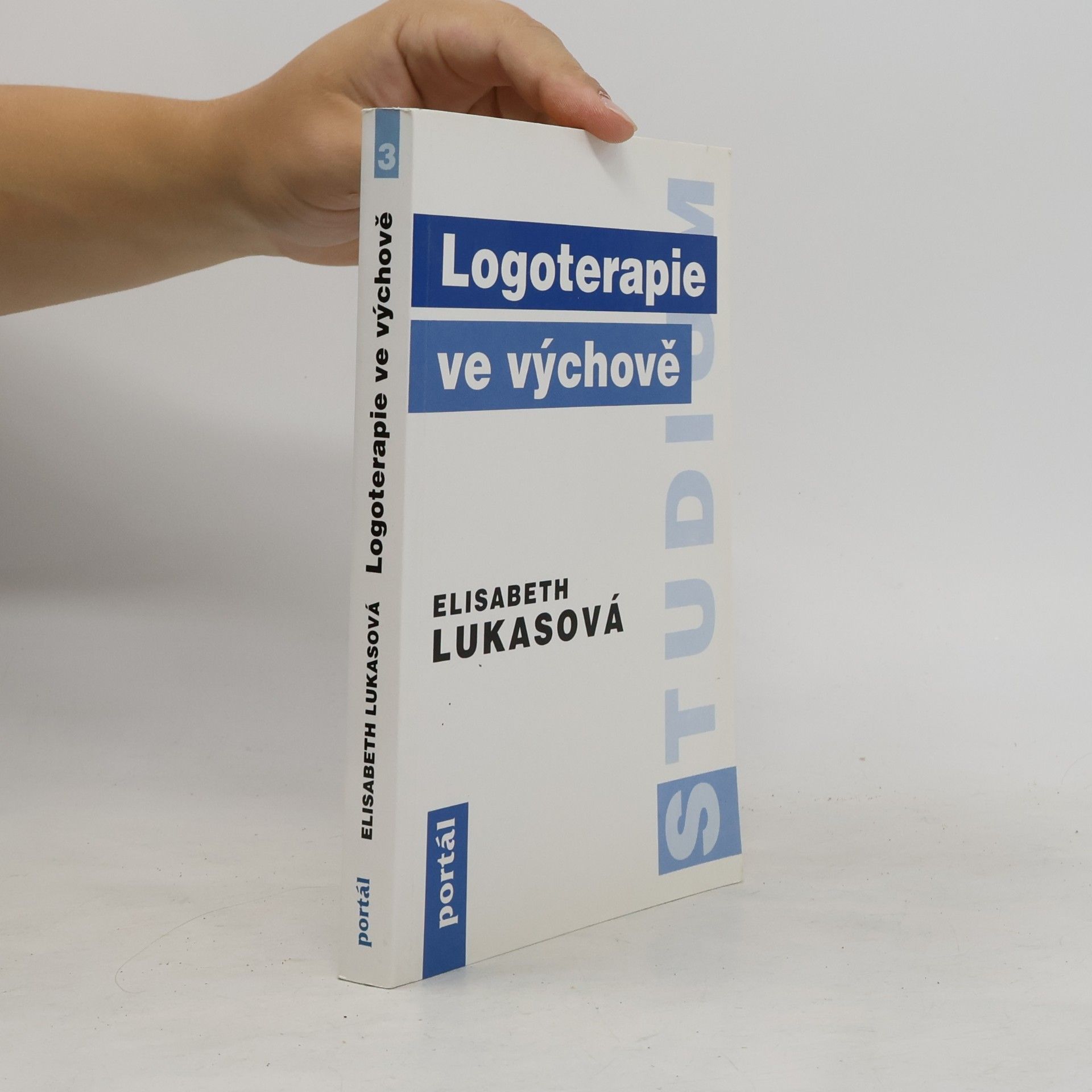 Elisabeth Lukas Logoterapie ve výchově