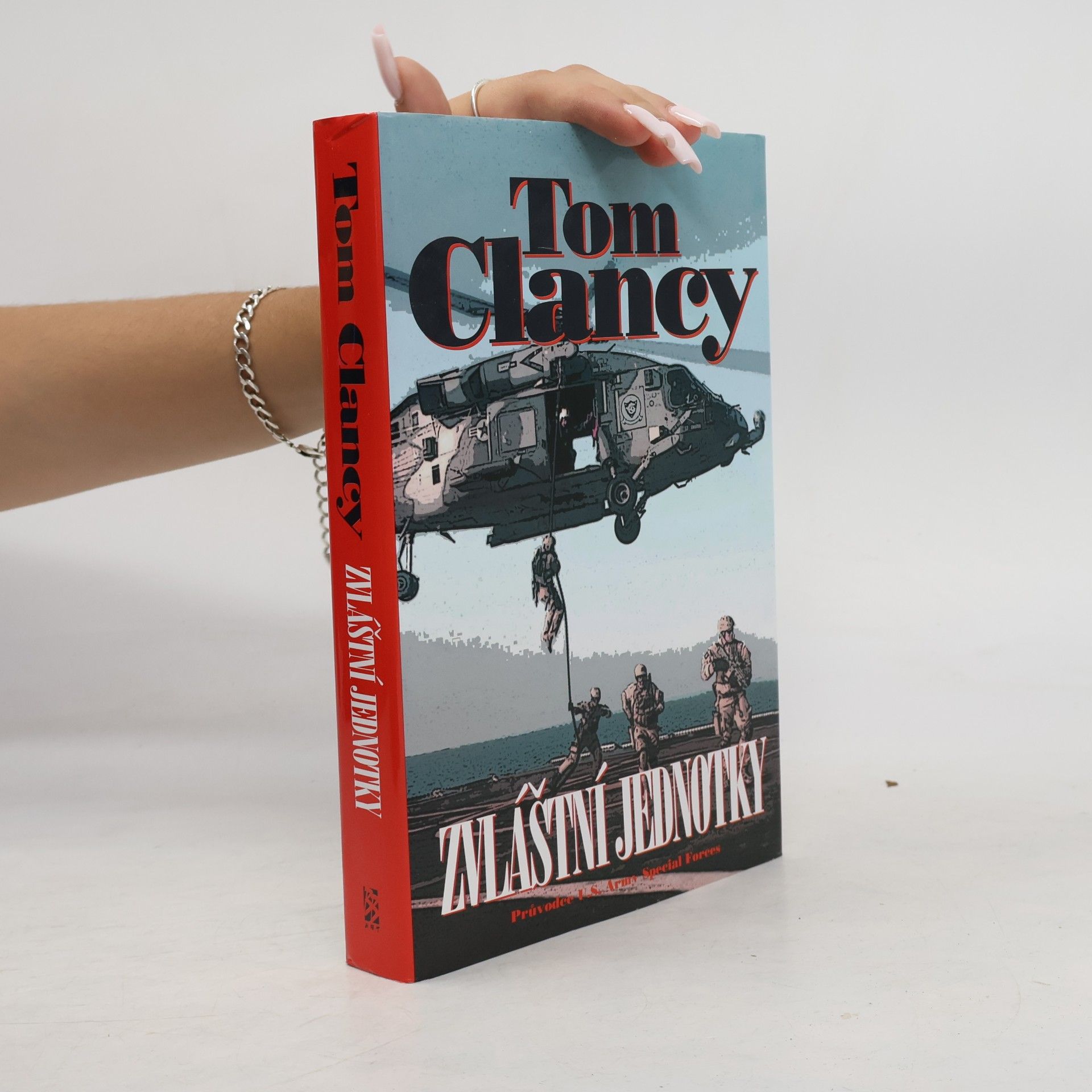 Tom Clancy Zvláštní jednotky. Průvodce U.S. Army Special Forces