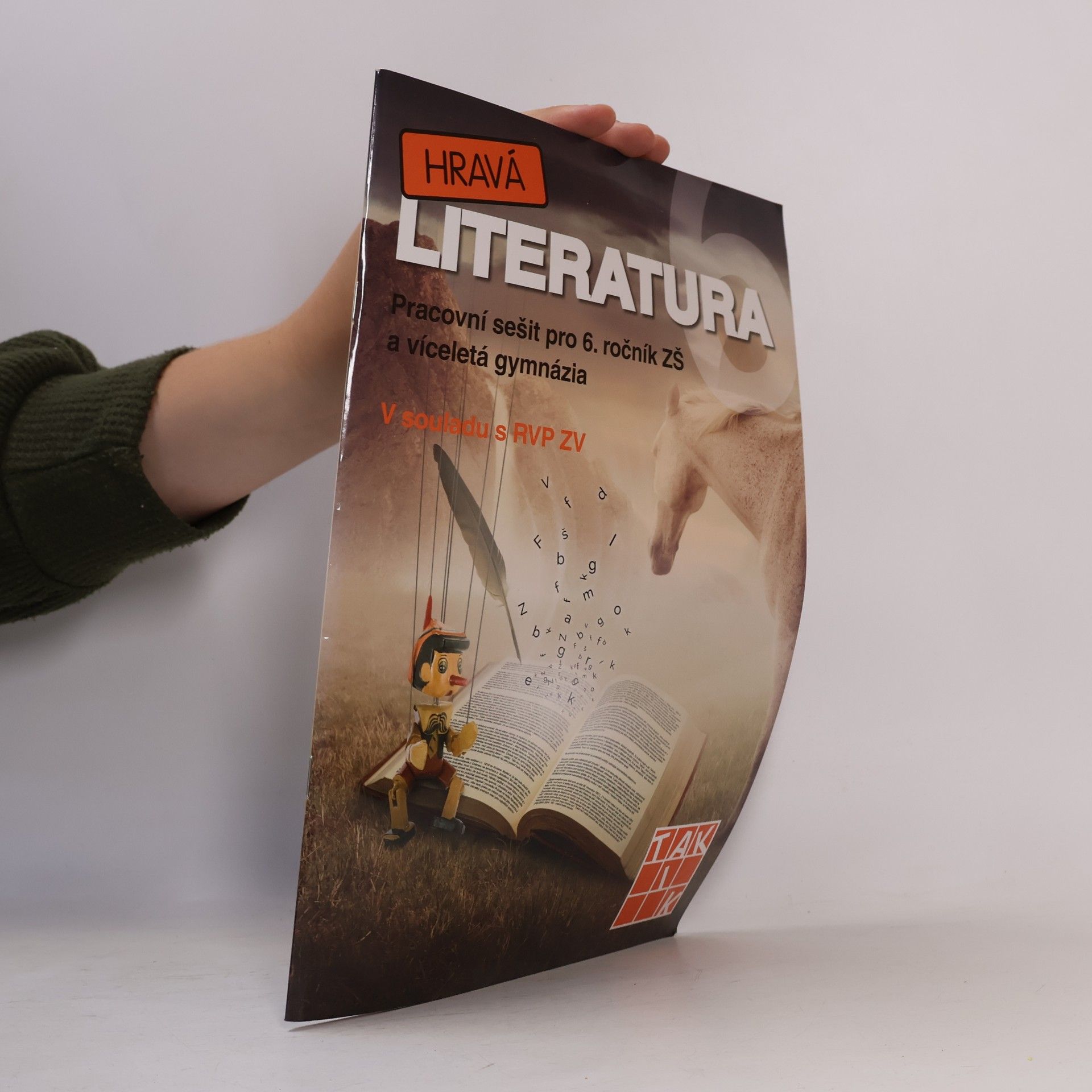 Autorenkollektiv Hravá literatura 6 : pracovní sešit pro 6. ročník ZŠ a víceletá gymnázia
