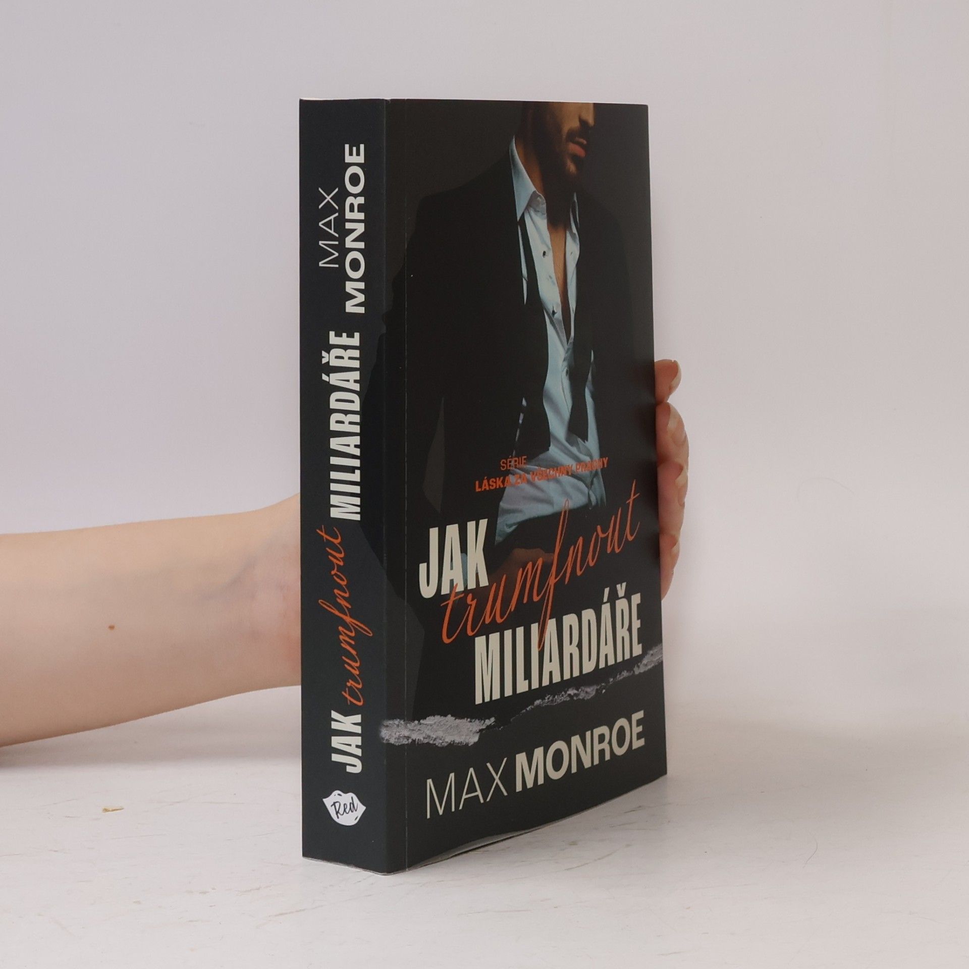 Max Monroe Jak trumfnout miliardáře
