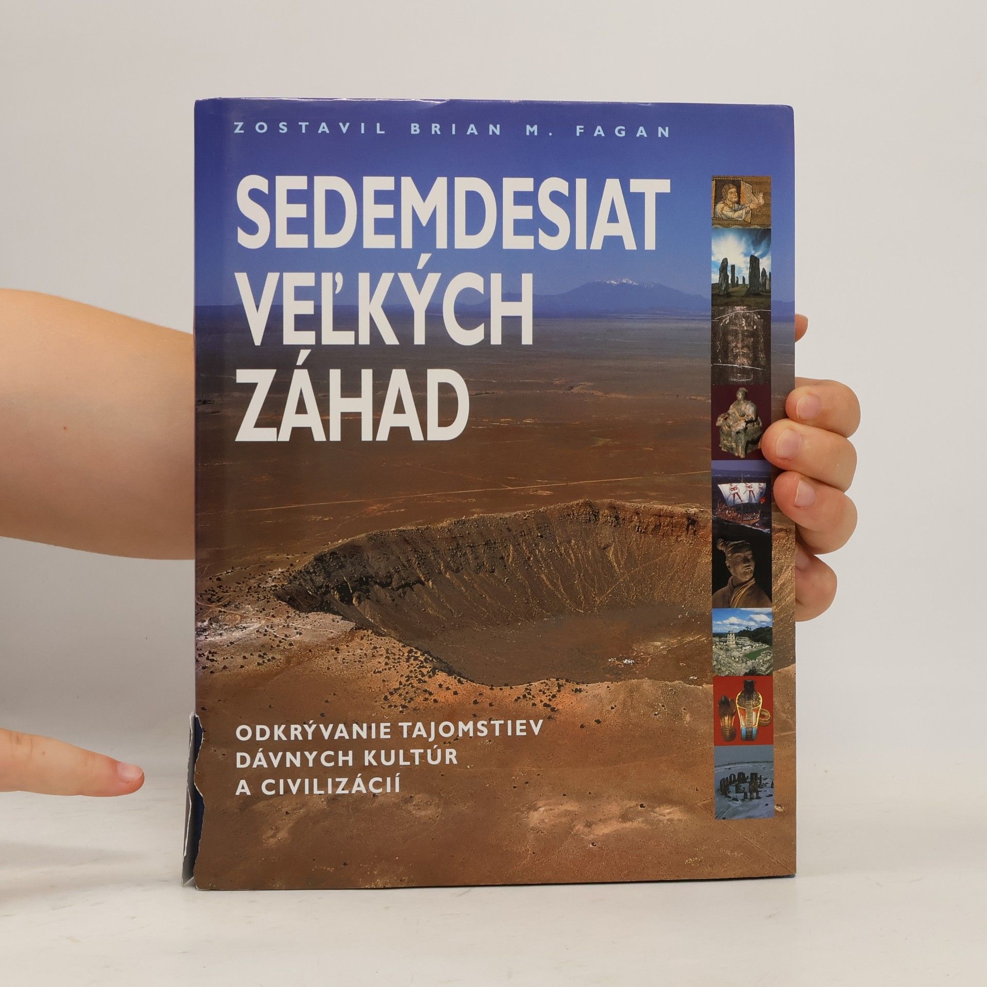 Brian M. Fagan Sedemdesiat veľkých záhad
