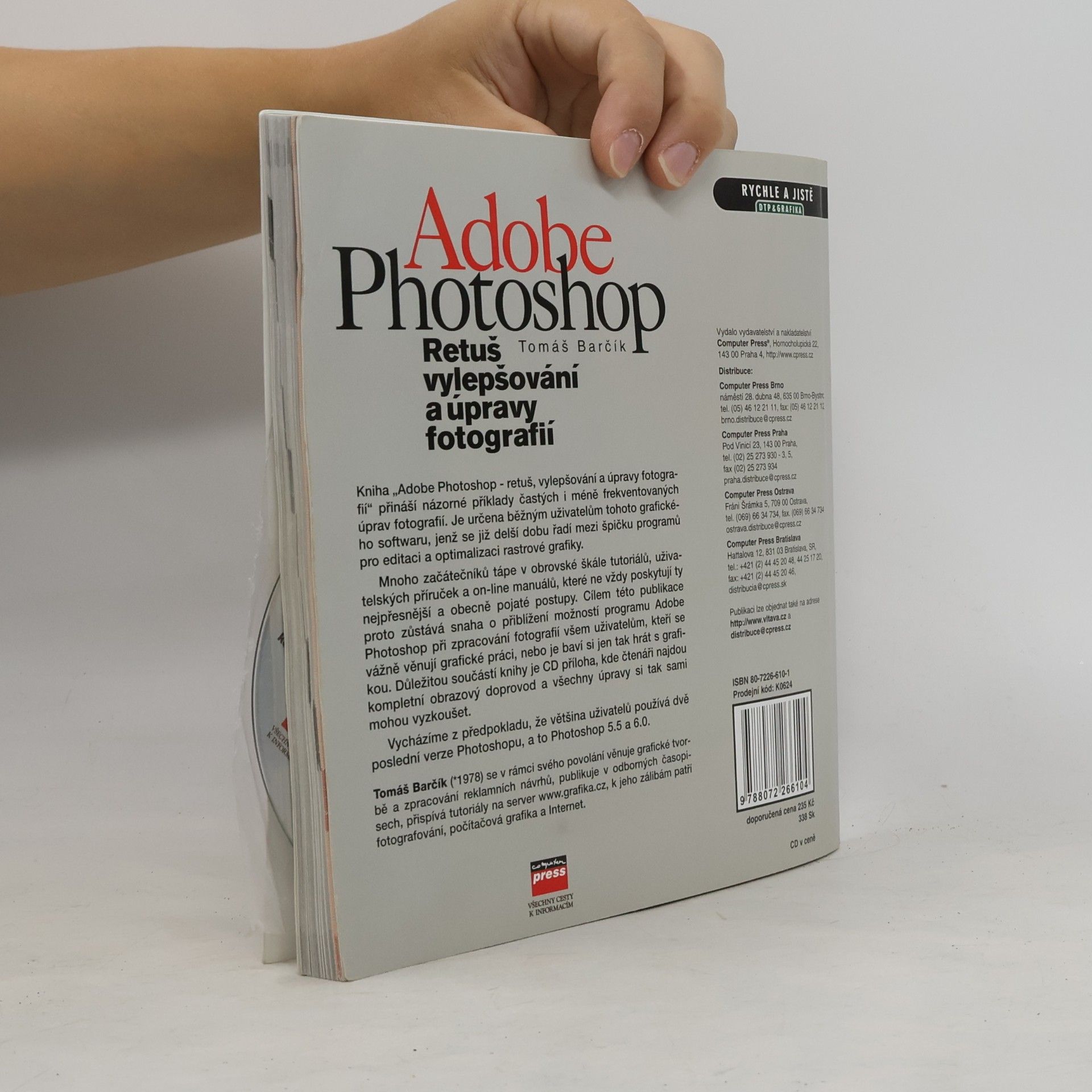 Tomáš Barčík Adobe Photoshop - retuš, vylepšování a úpravy fotografií