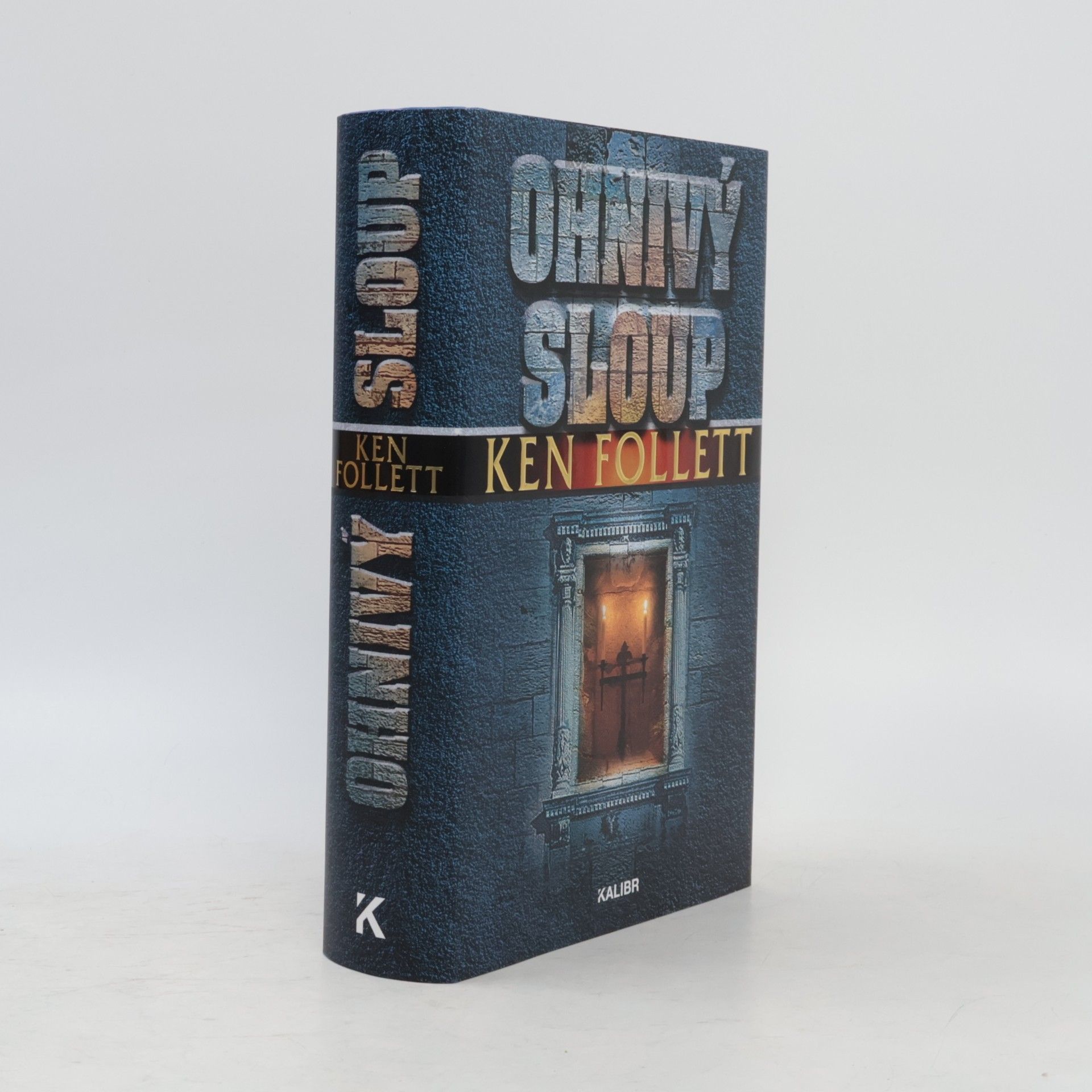 Ken Follett Ohnivý sloup