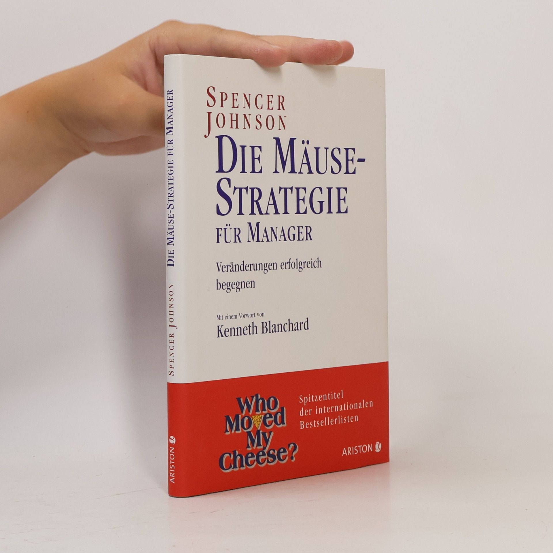 Patrick Spencer Johnson Die Mäuse-Strategie für Manager