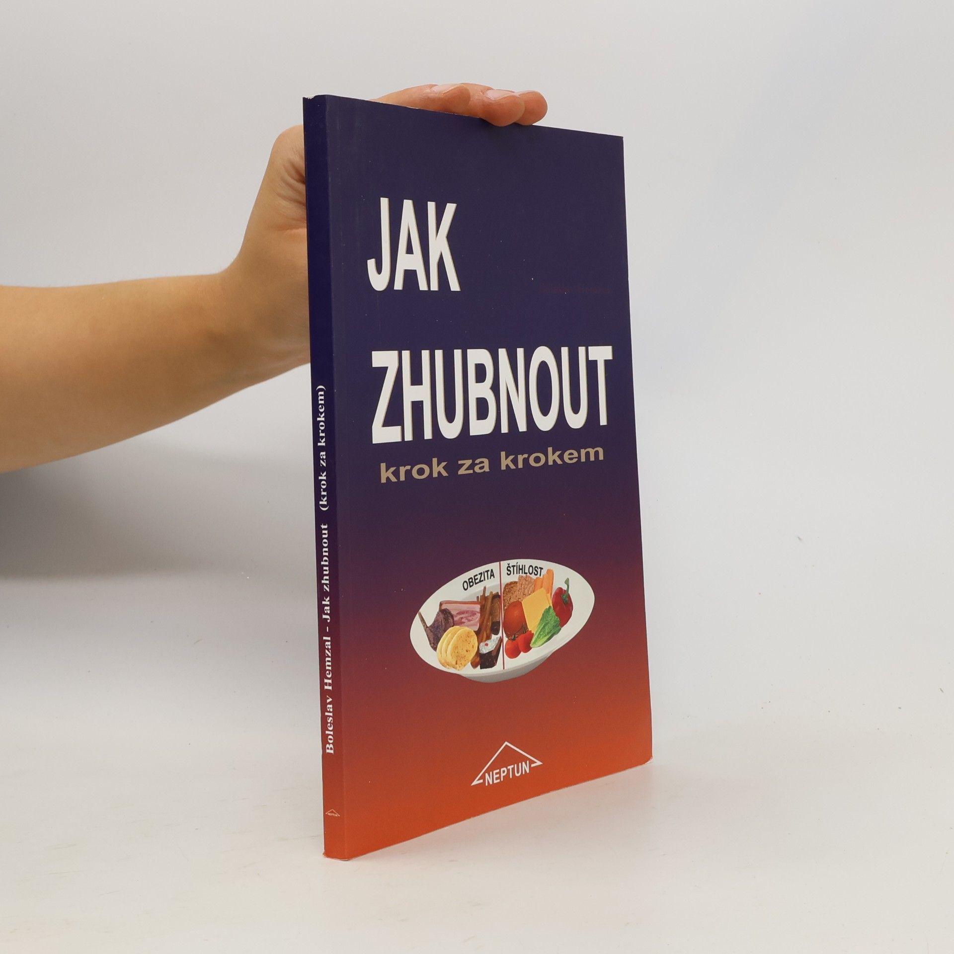 Boleslav Hemzal Jak zhubnout krok za krokem