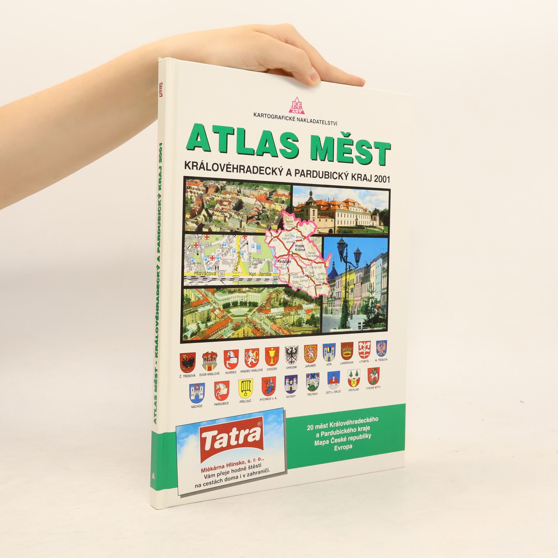 Autorenkollektiv Atlas měst. Královéhradecký a Pardubický kraj 2001