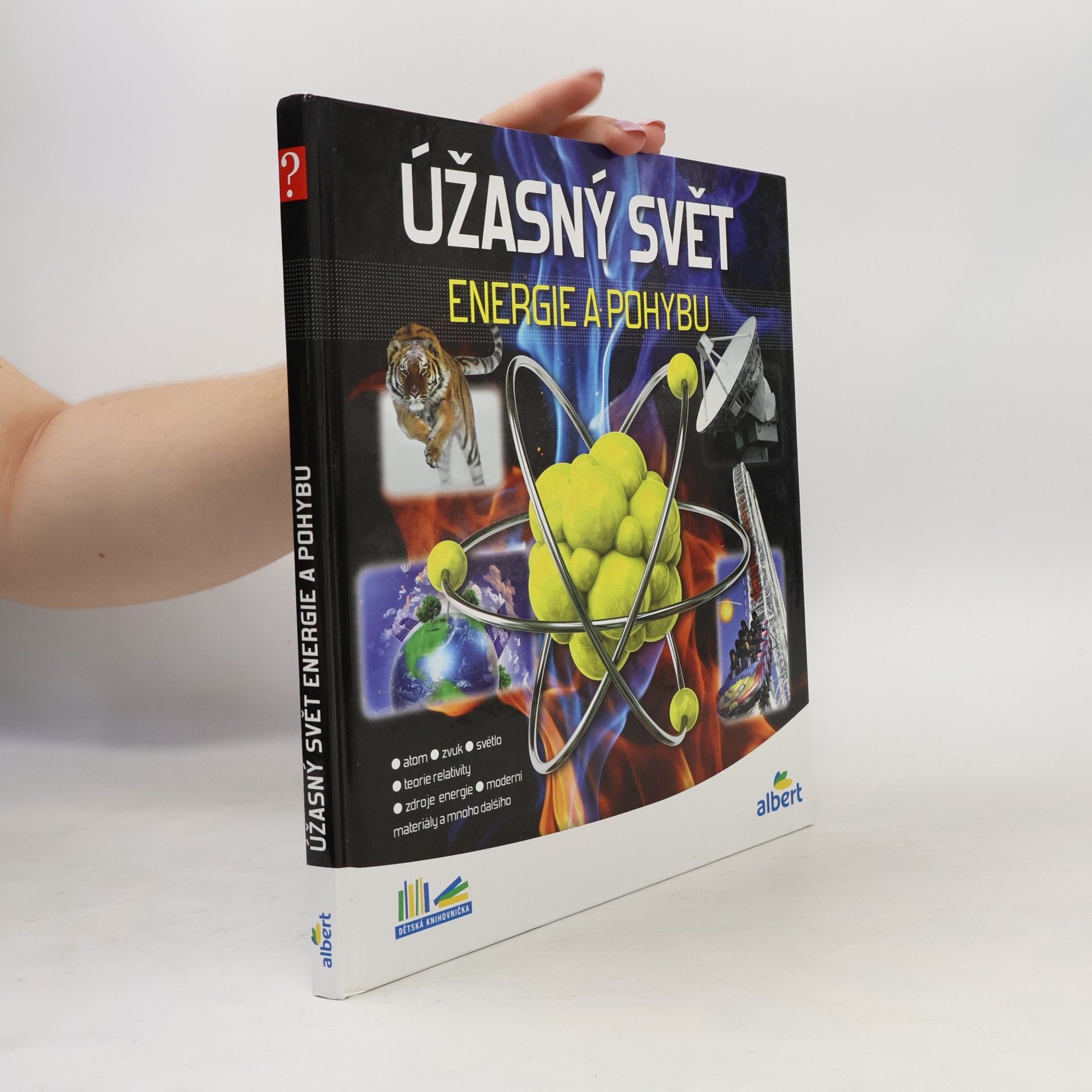 Jiří Kolda Úžasný svět energie a pohybu. Jak to funguje?